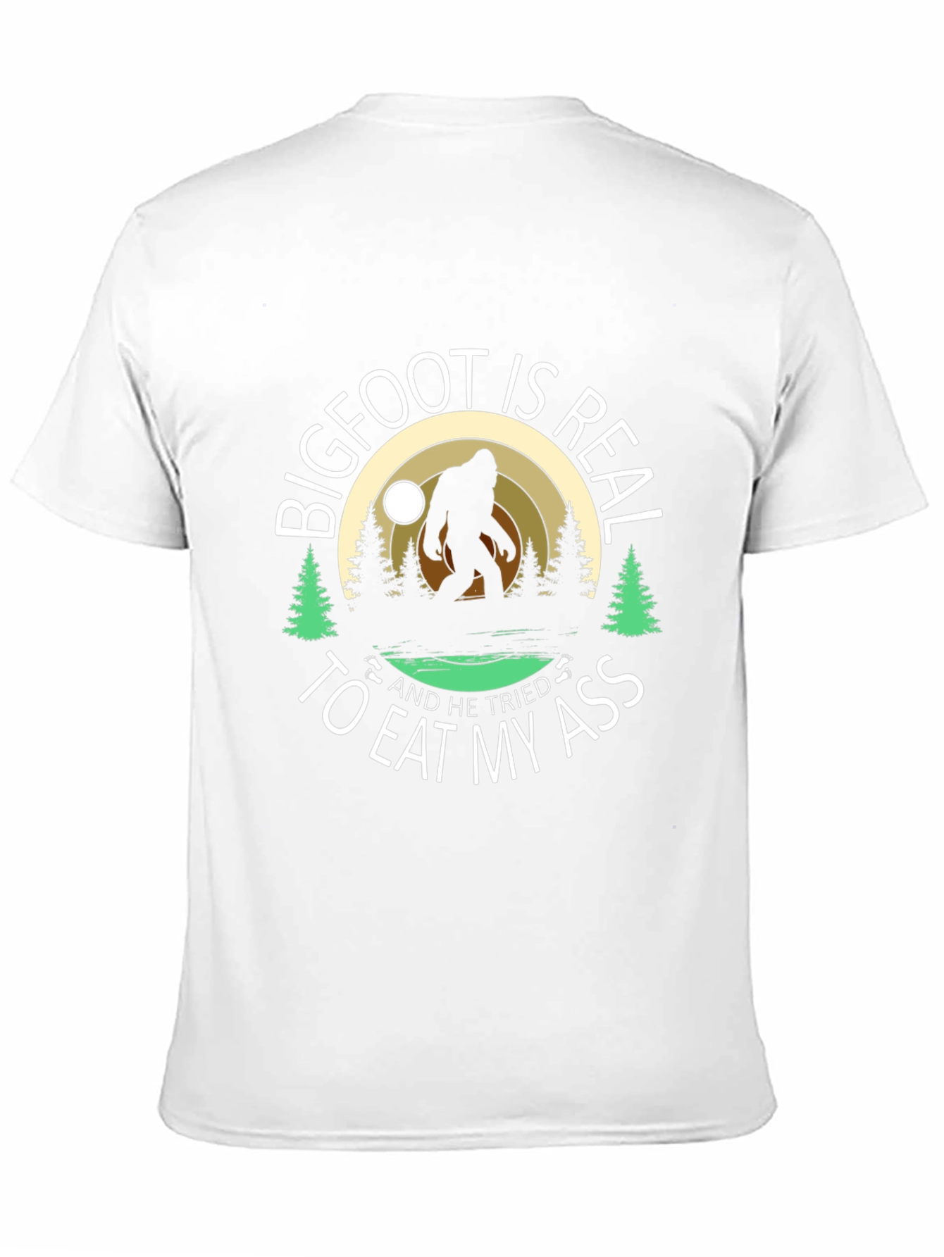 Bigfoot is Real Funny Graphic T-Shirt