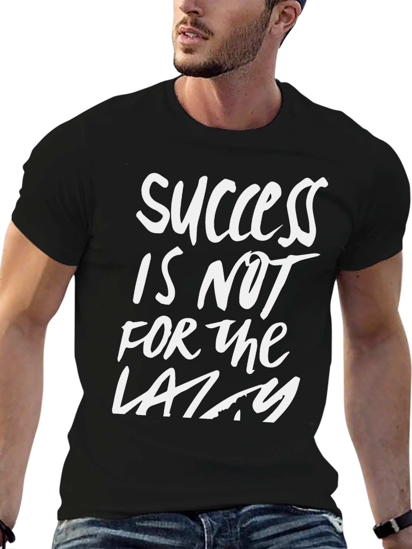 Success Is Not For The Lazy Black T-Shirt