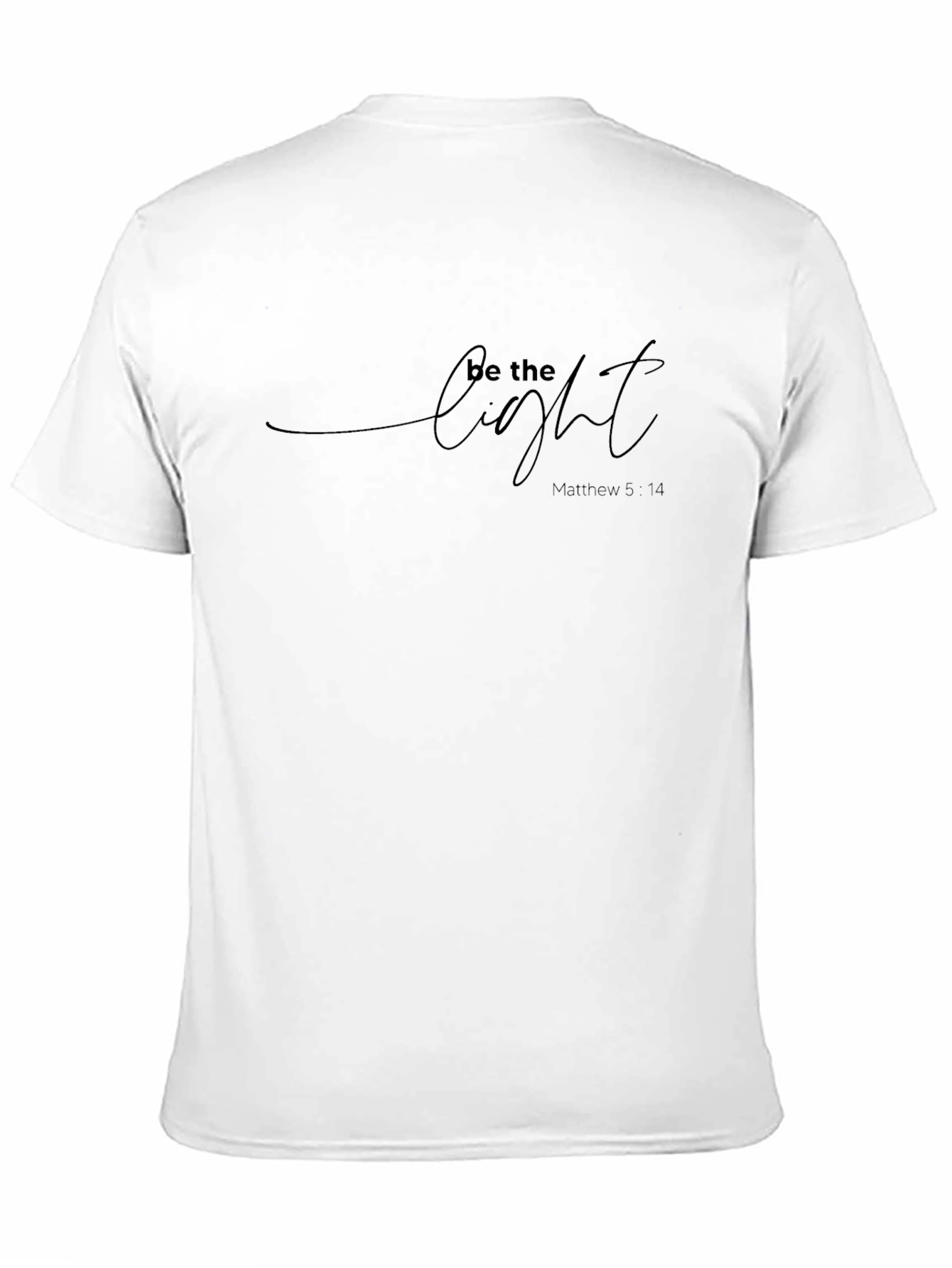 Be The Light Black T-Shirt - Matthew 5:14