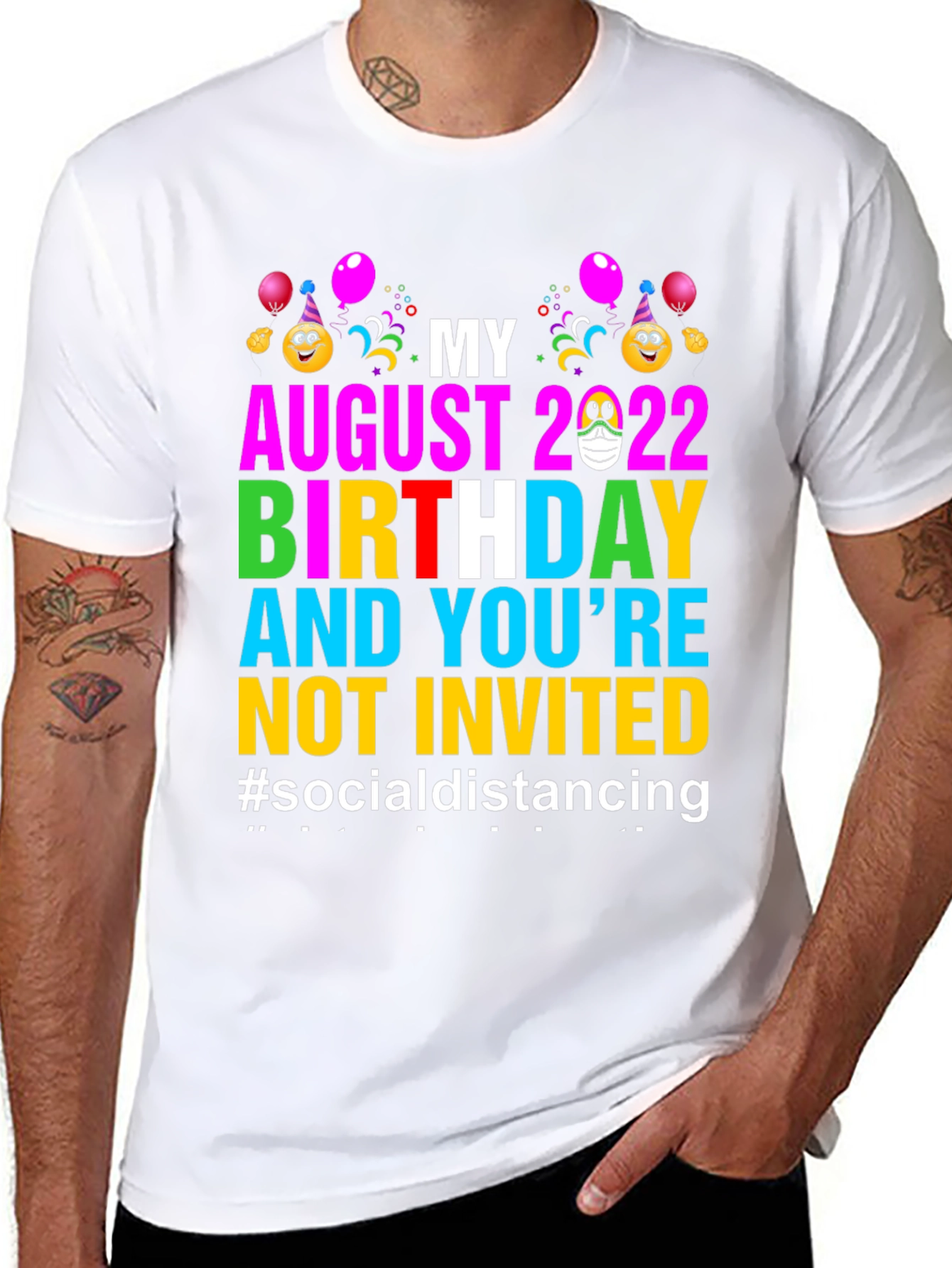 August 2022 Birthday Social Distancing T-Shirt