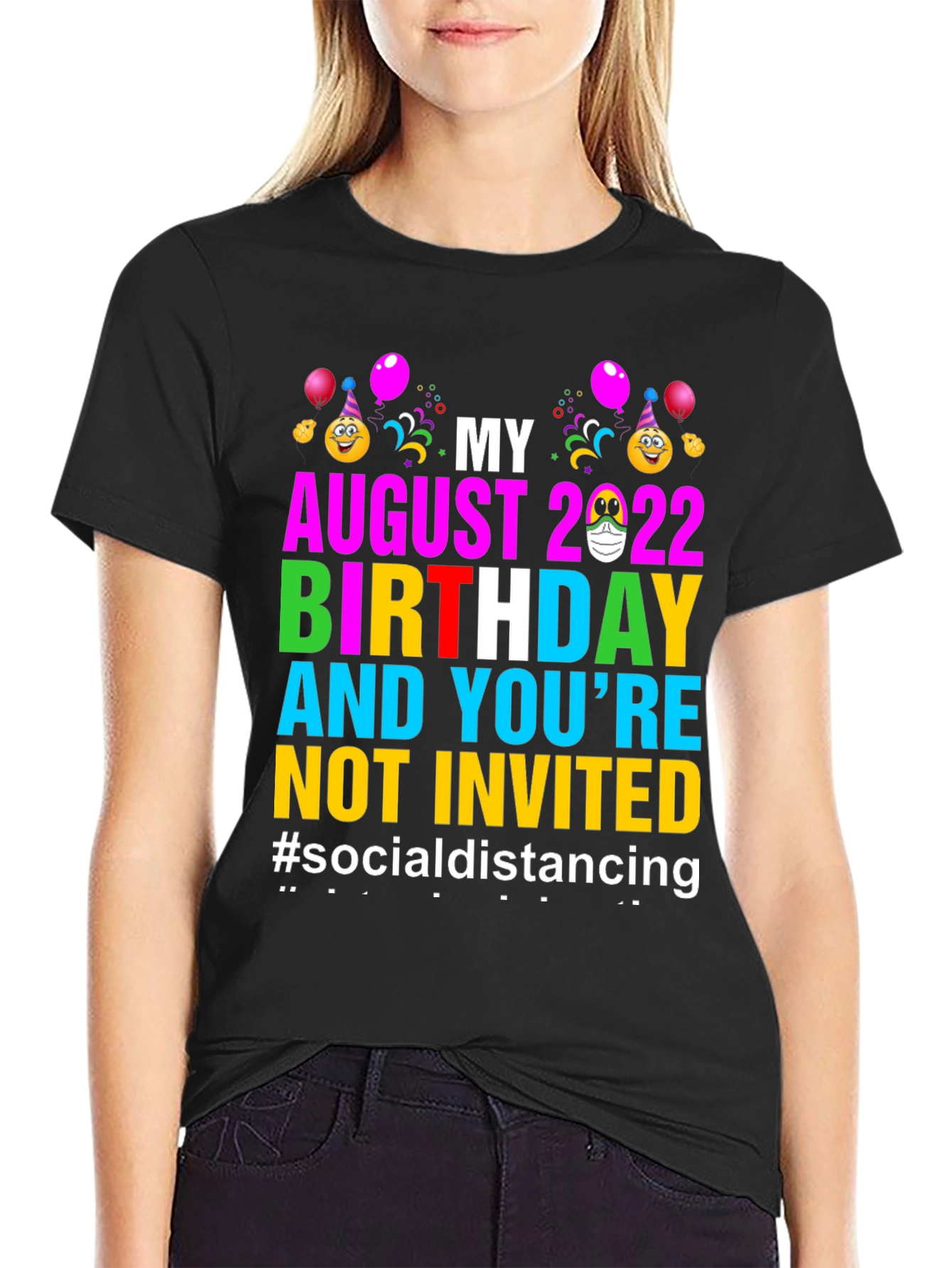 August 2022 Birthday Social Distancing T-Shirt