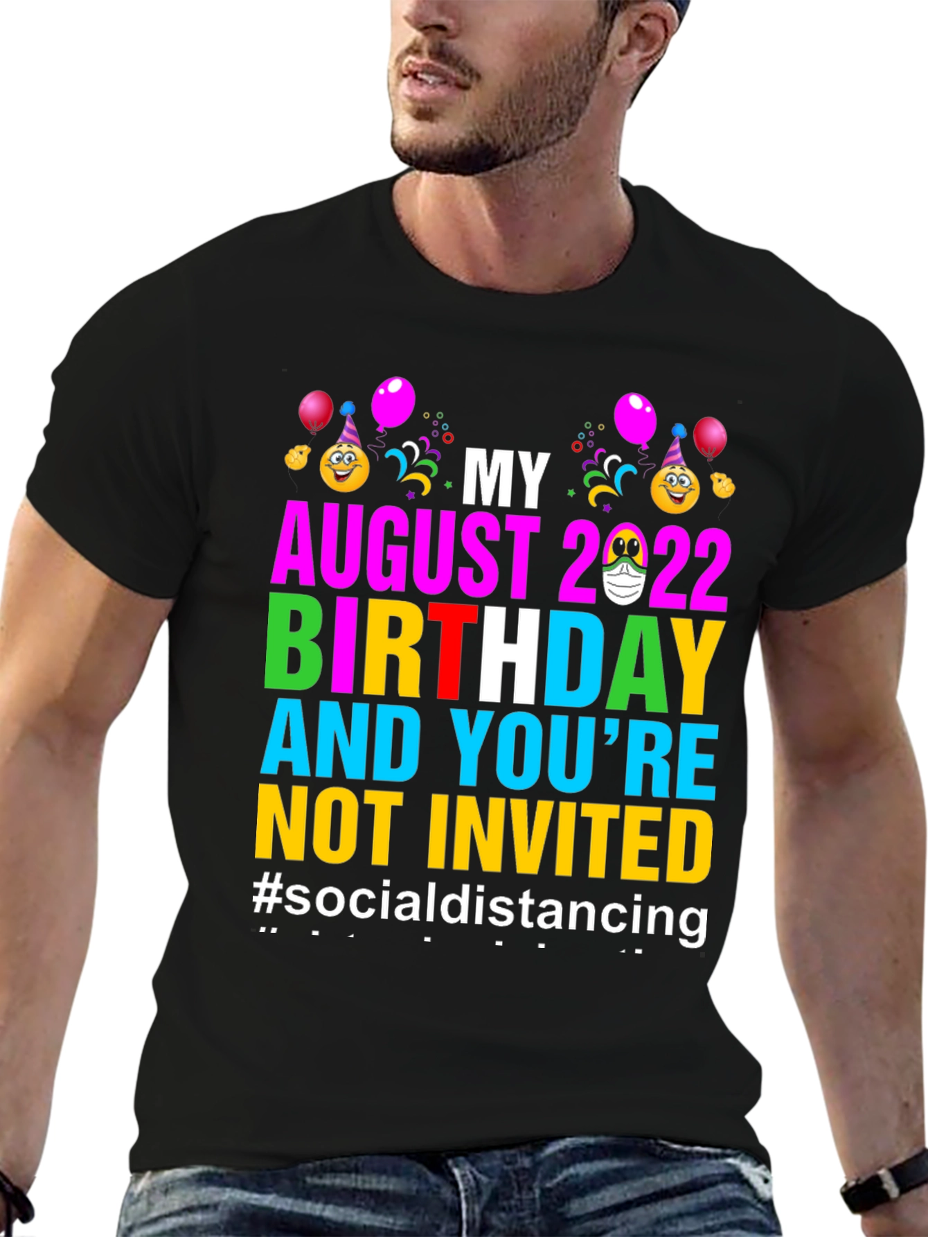 August 2022 Birthday Social Distancing T-Shirt