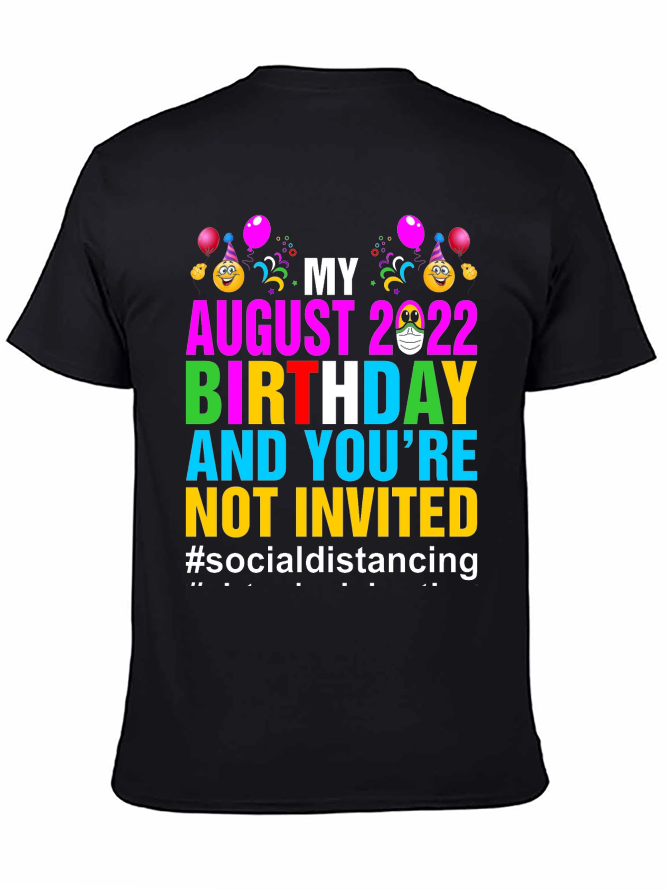 August 2022 Birthday Social Distancing T-Shirt