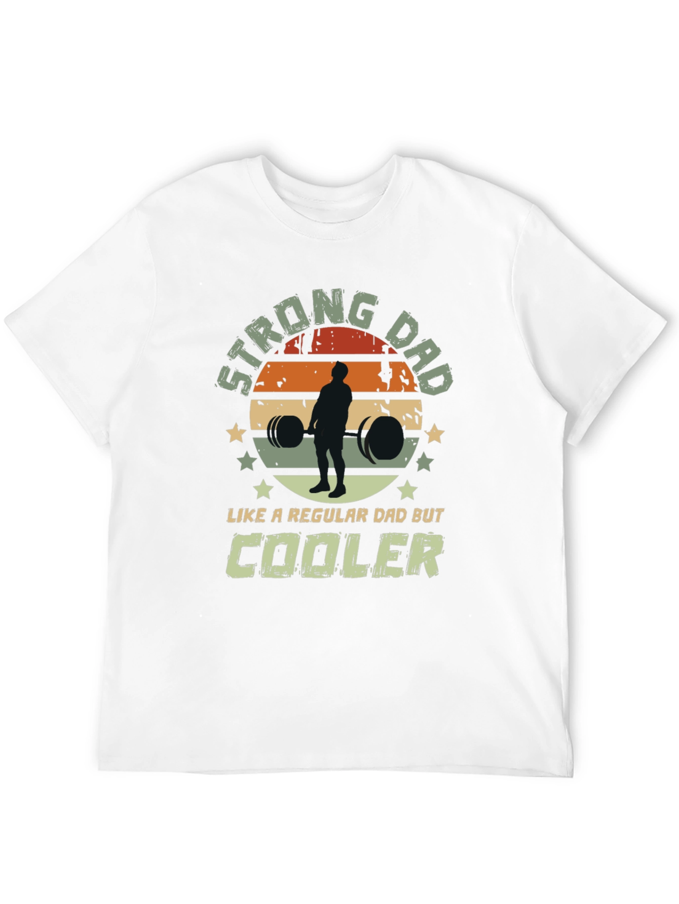 Strong Dad T-Shirt: Like A Regular Dad But Cooler