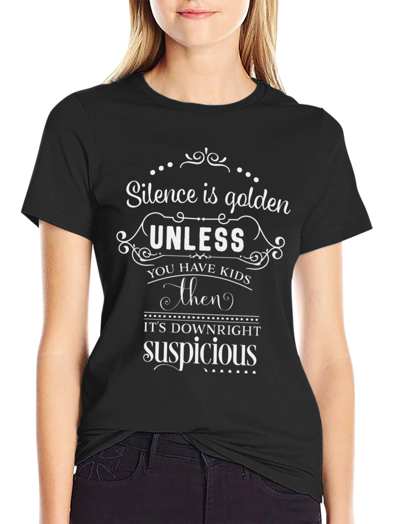 Silence is Golden Unless You Have Kids T-Shirt
