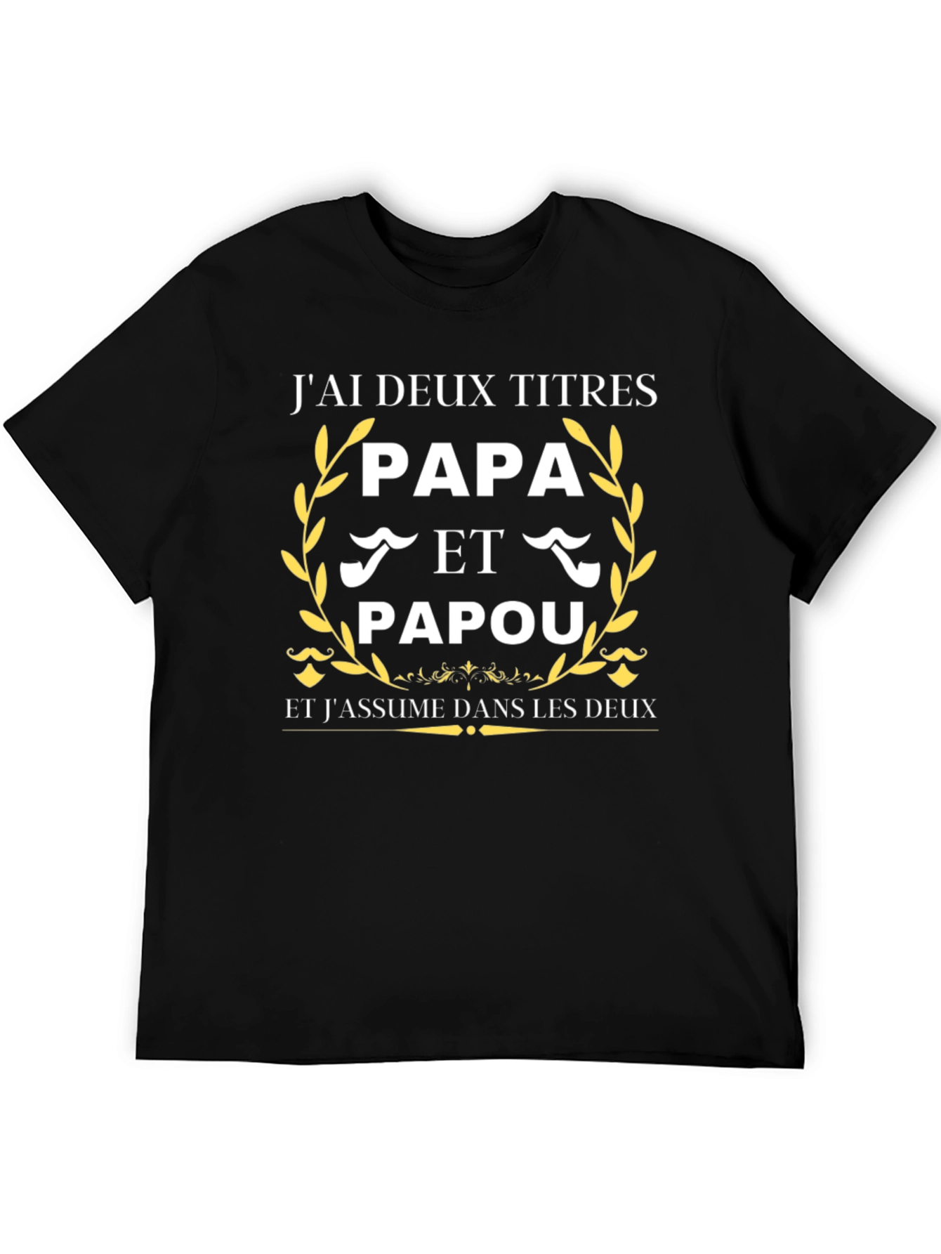 Papa & Papou T-Shirt - I Have Two Titles