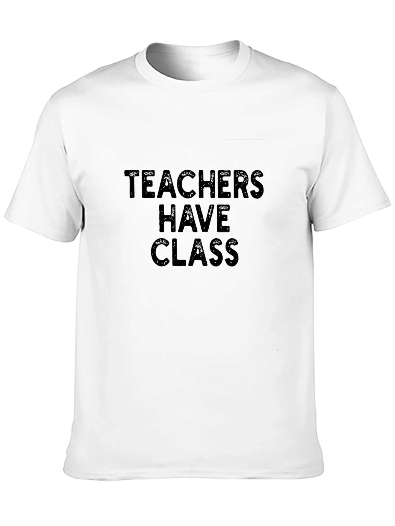 Teachers Have Class Black T-Shirt