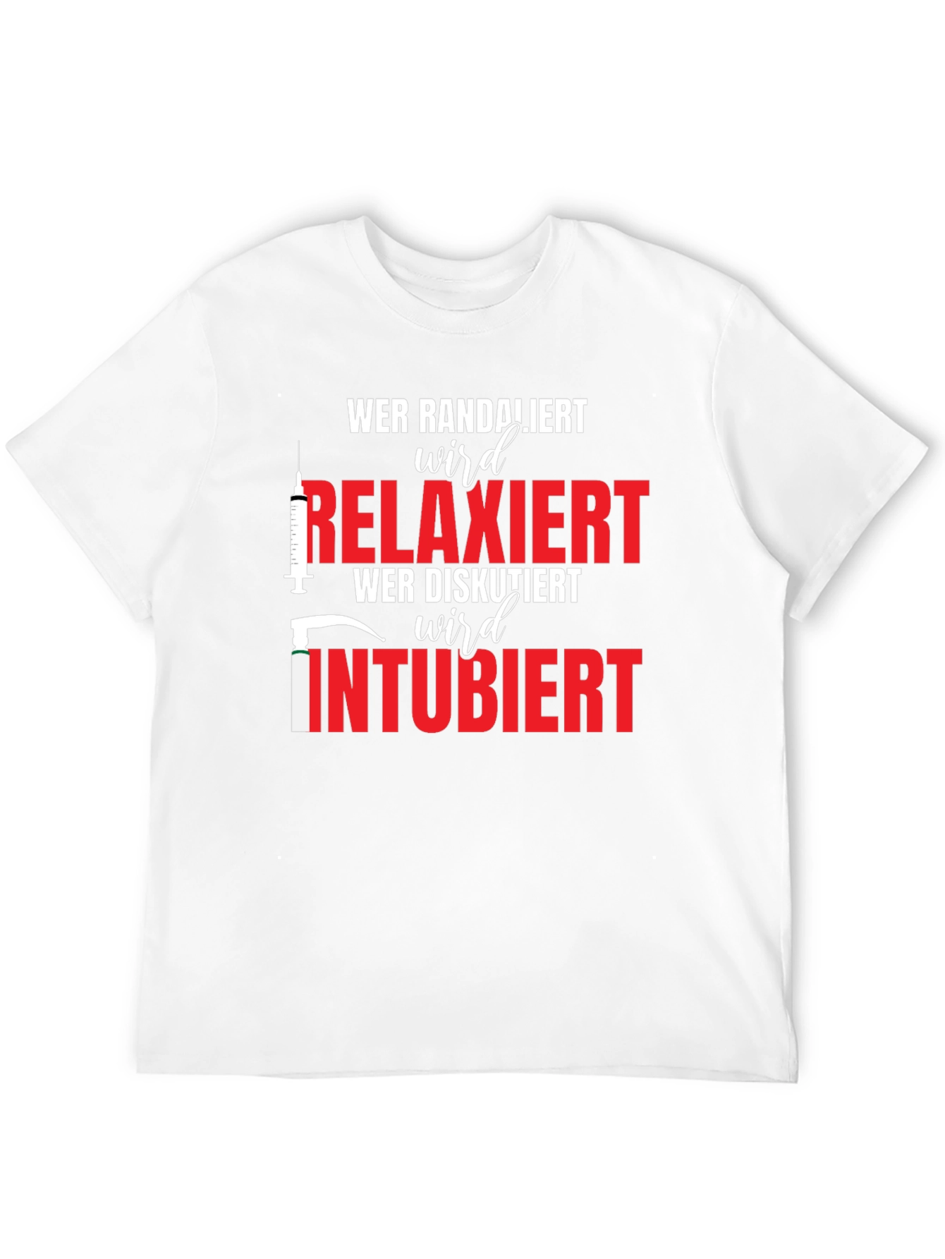 Wer Randaliert Shirt: Relaxiert Intubiert T-Shirt