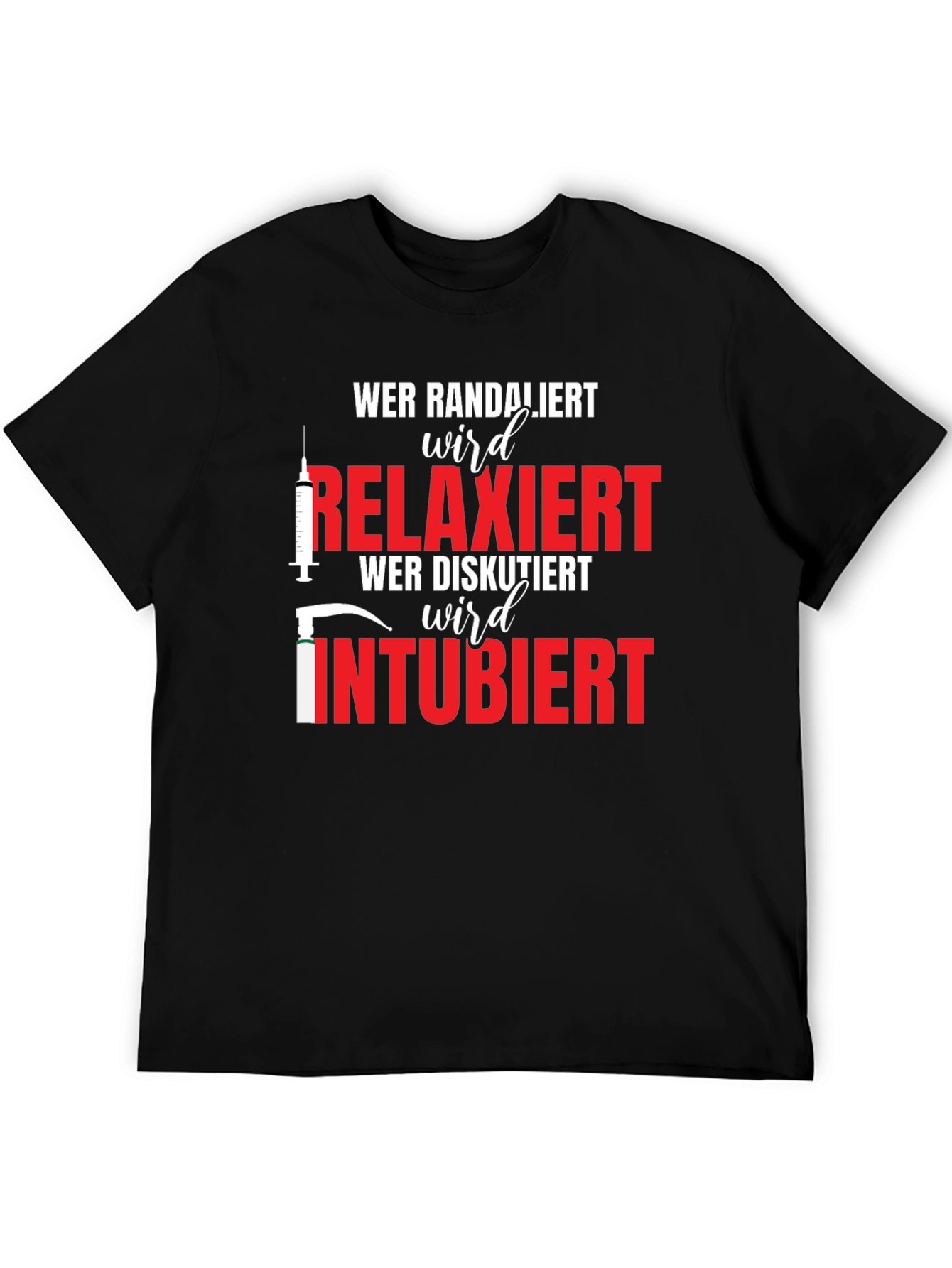 Wer Randaliert Shirt: Relaxiert Intubiert T-Shirt