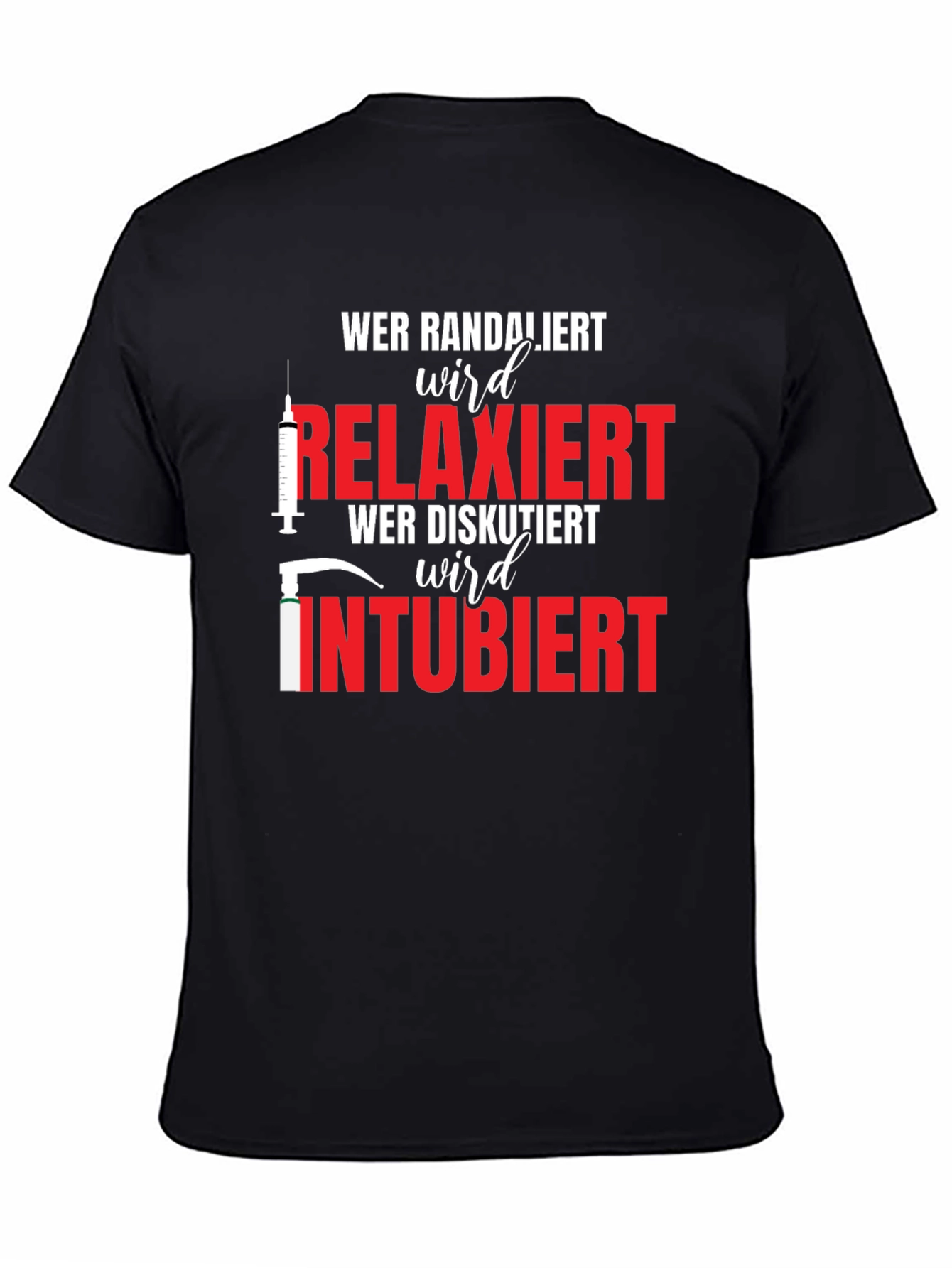 Wer Randaliert Shirt: Relaxiert Intubiert T-Shirt