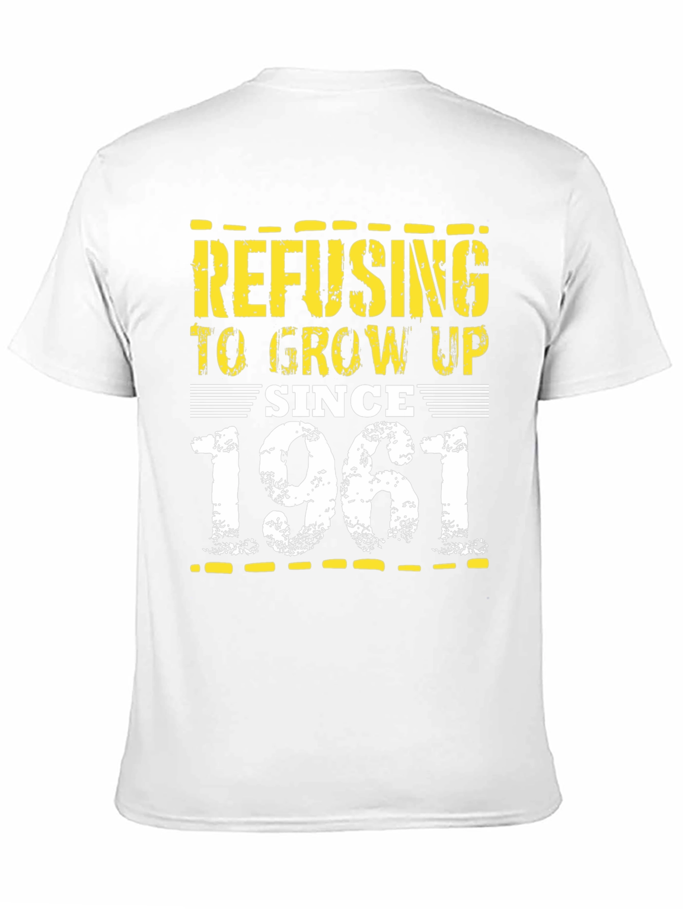 Refusing to Grow Up Since 1961 Black T-Shirt
