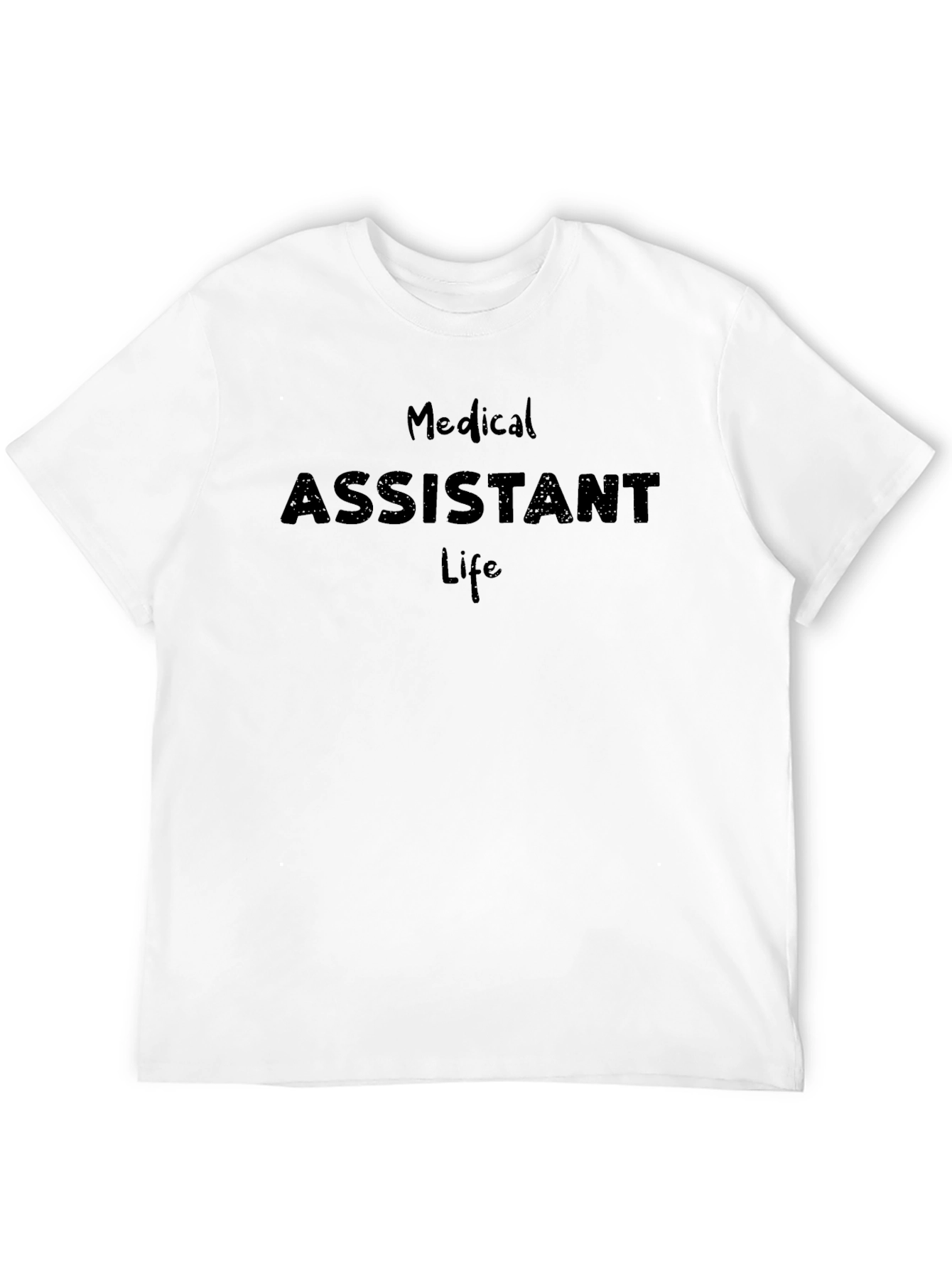Medical Assistant Life T-Shirt - Classic Black Tee