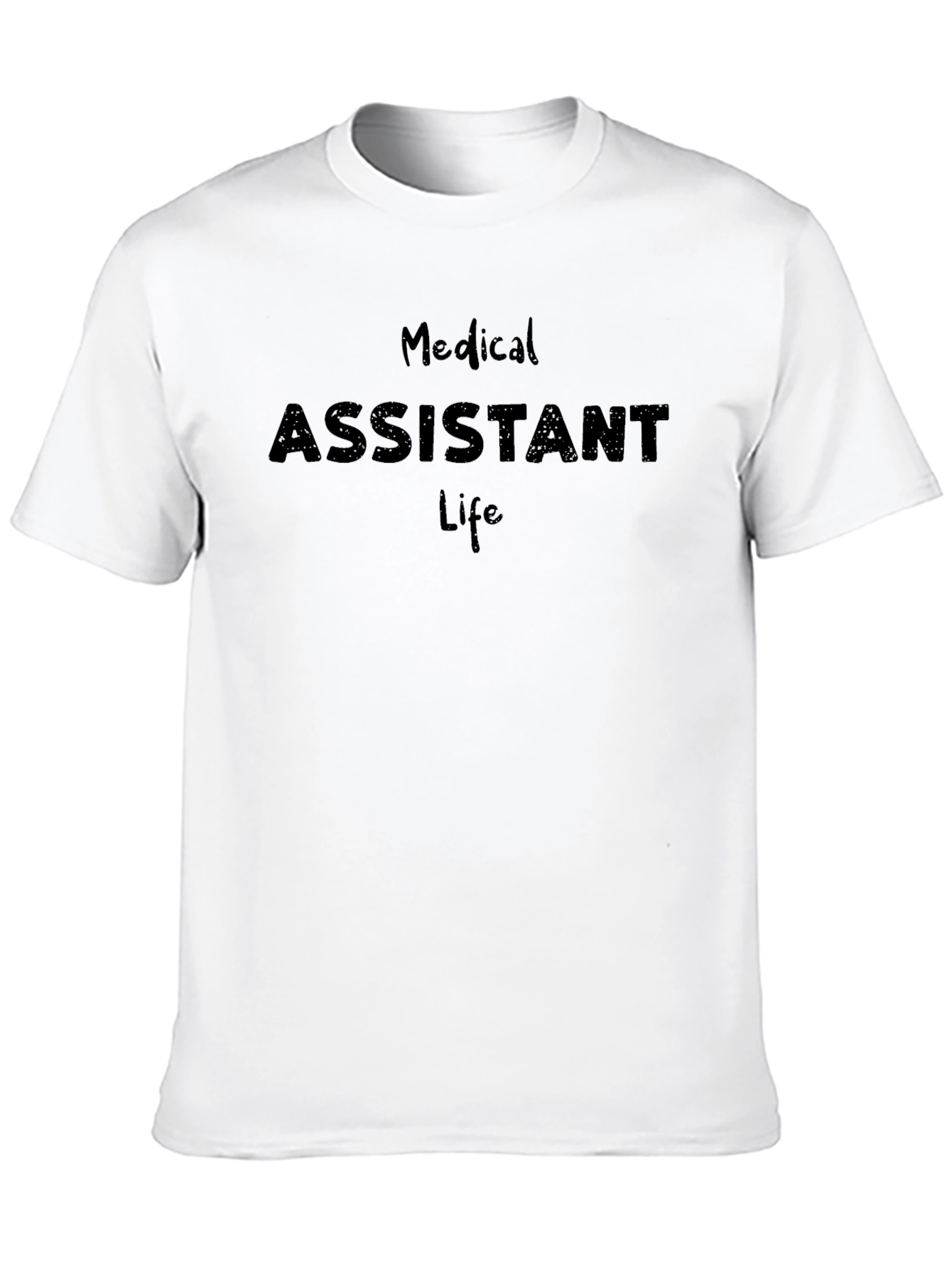 Medical Assistant Life T-Shirt - Classic Black Tee