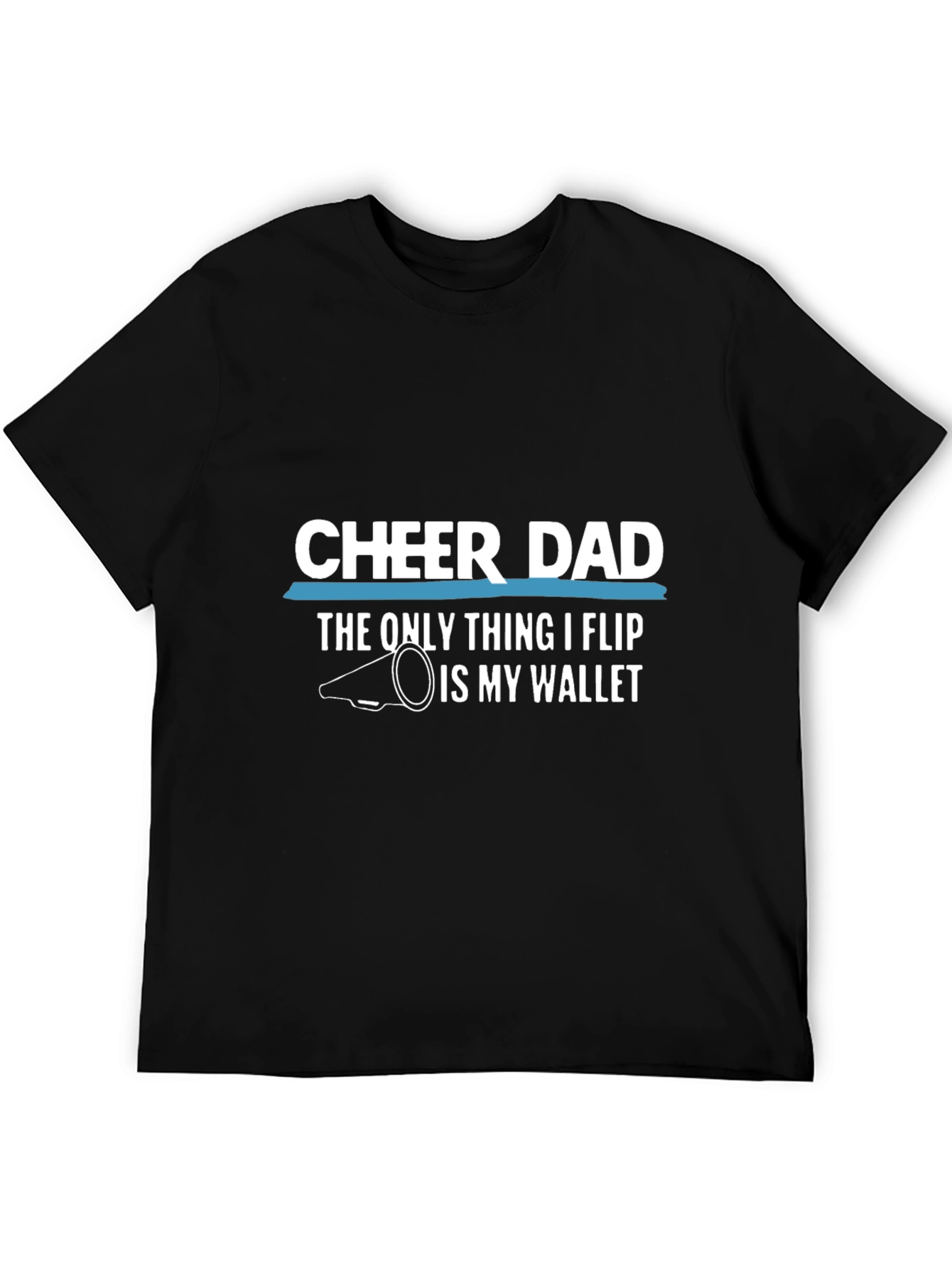 Cheer Dad T-Shirt - Funny Cheerleading Father Tee