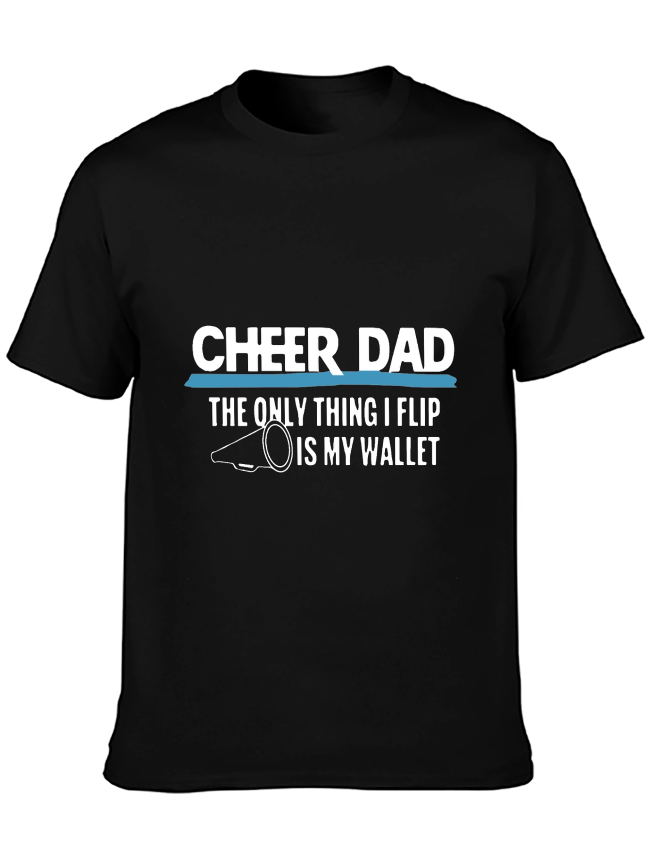 Cheer Dad T-Shirt - Funny Cheerleading Father Tee