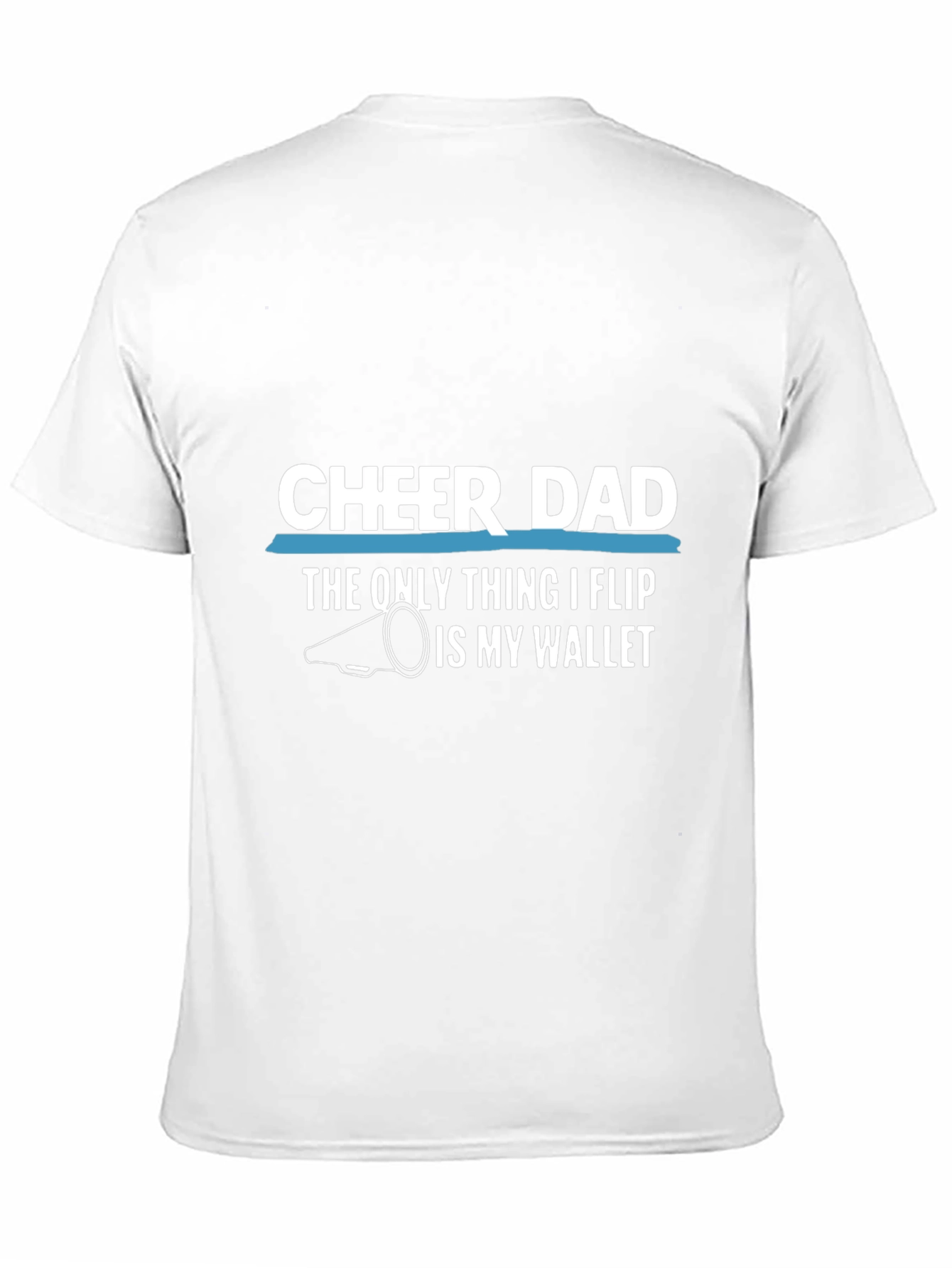 Cheer Dad T-Shirt - Funny Cheerleading Father Tee