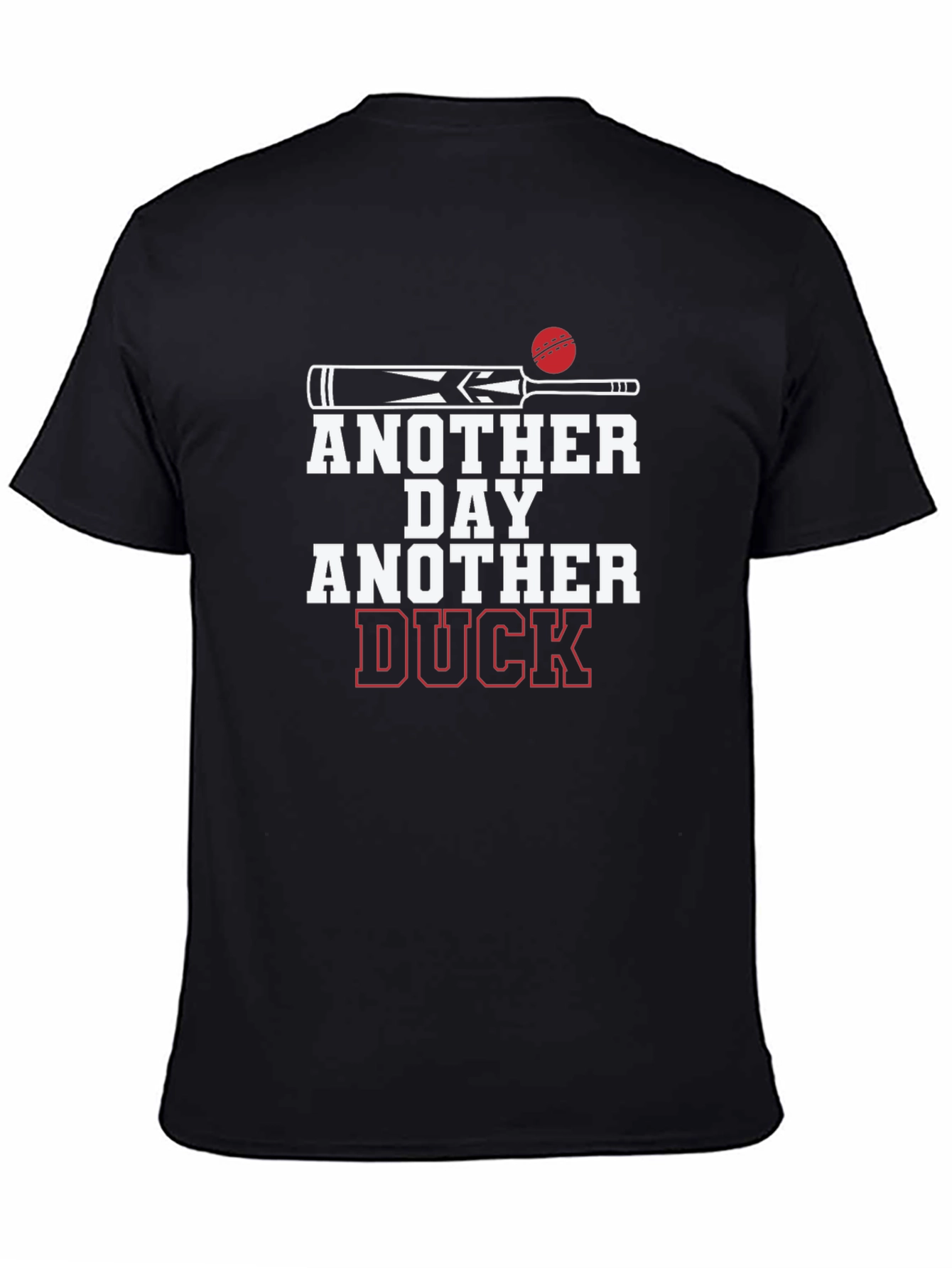 Cricket Fan T-Shirt: Another Day Another Duck Graphic Tee