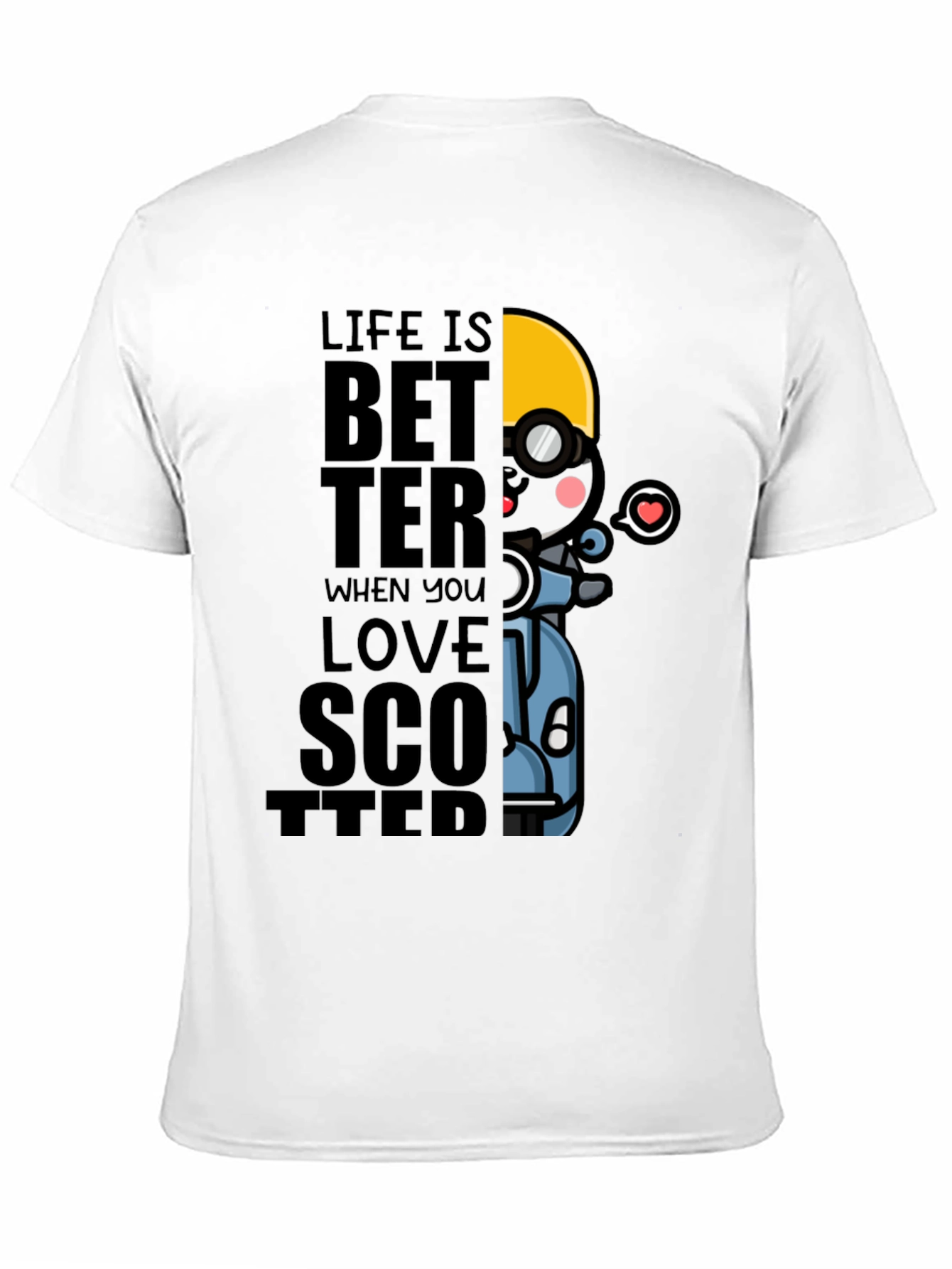 Life is Better on a Scooter T-Shirt