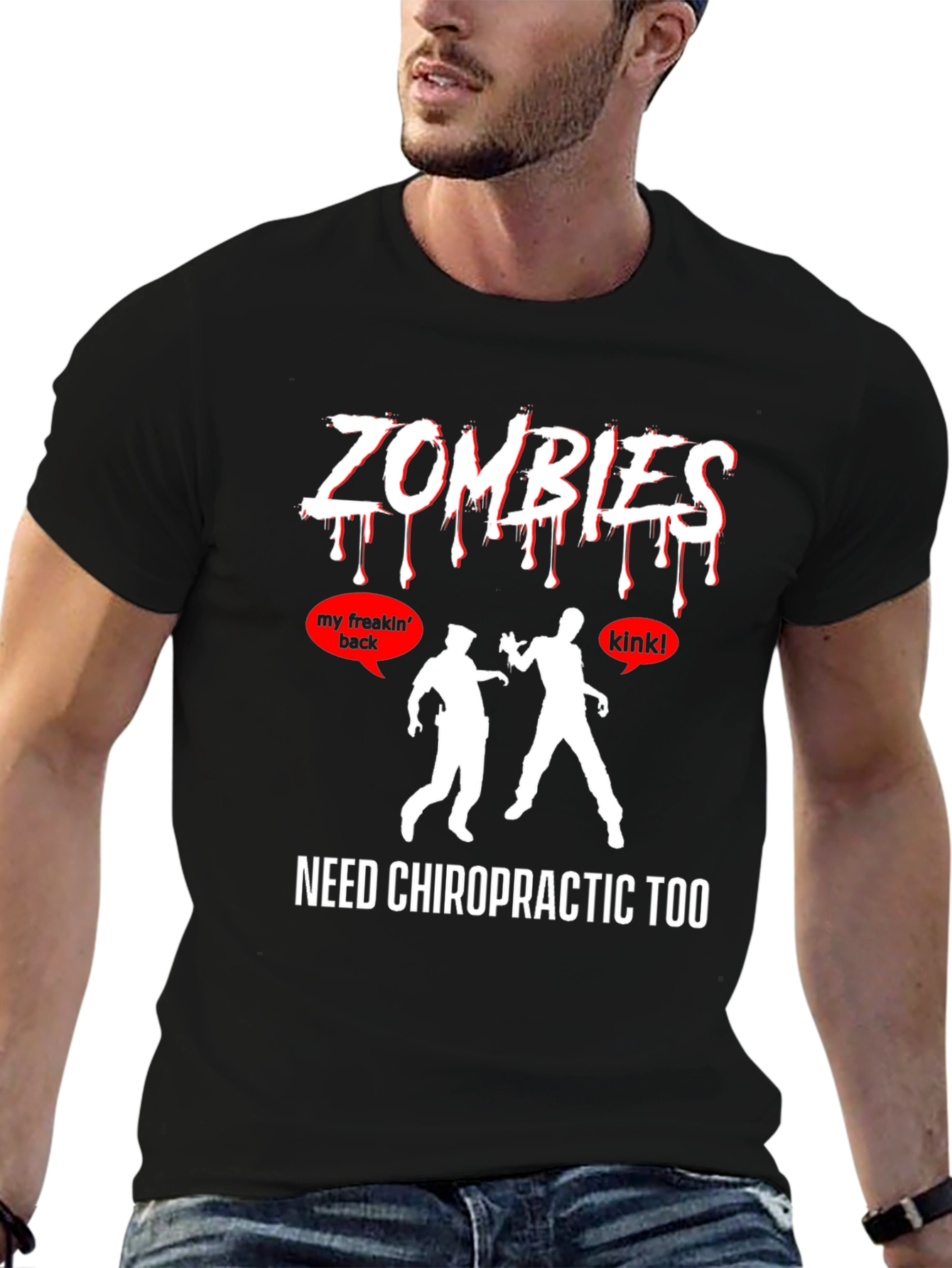 Zombies Need Chiropractic T-Shirt
