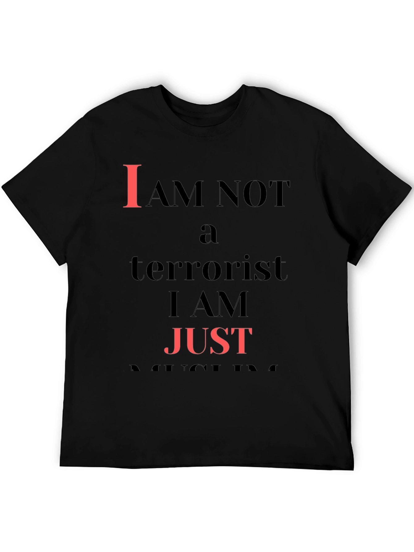 I Am Not A Terrorist T-Shirt