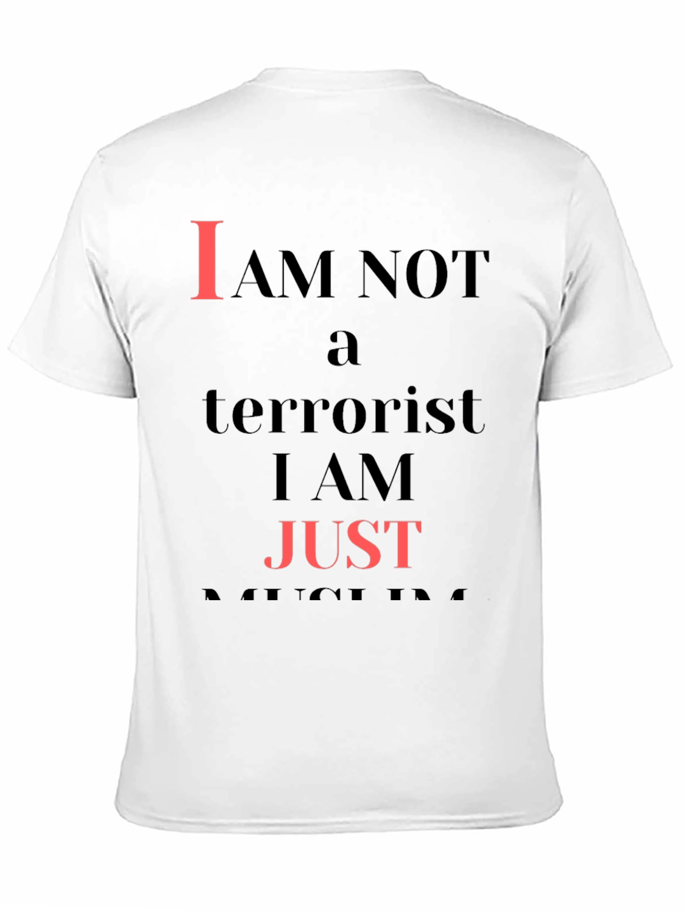 I Am Not A Terrorist T-Shirt