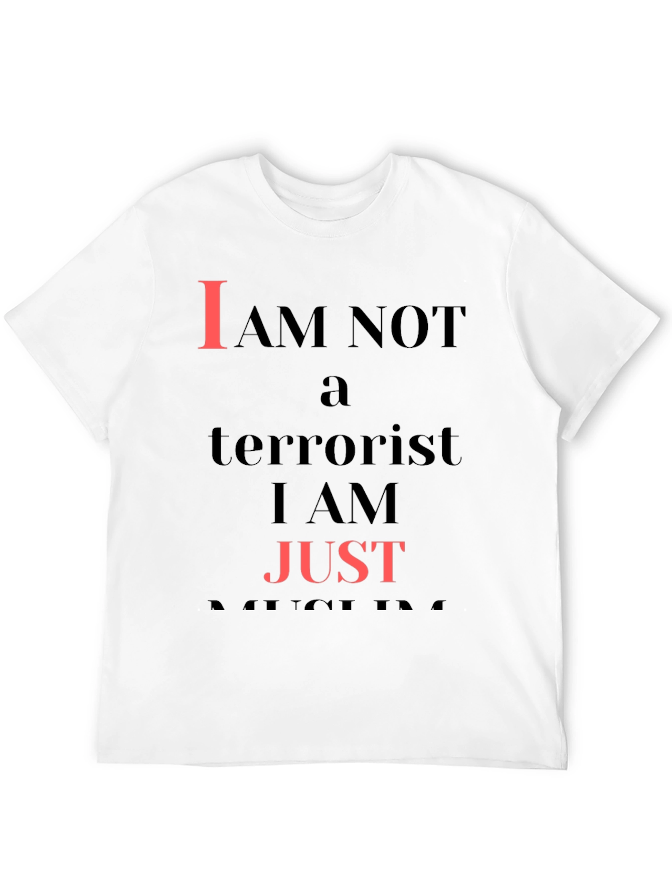 I Am Not A Terrorist T-Shirt