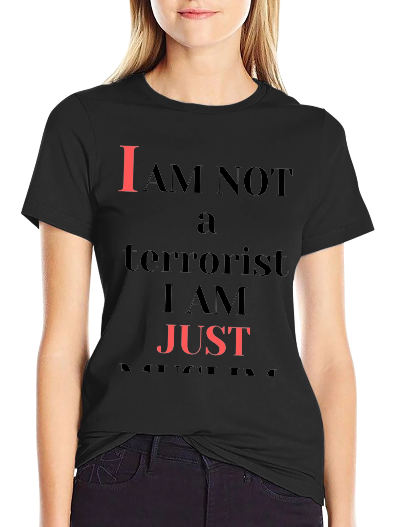 I Am Not A Terrorist T-Shirt
