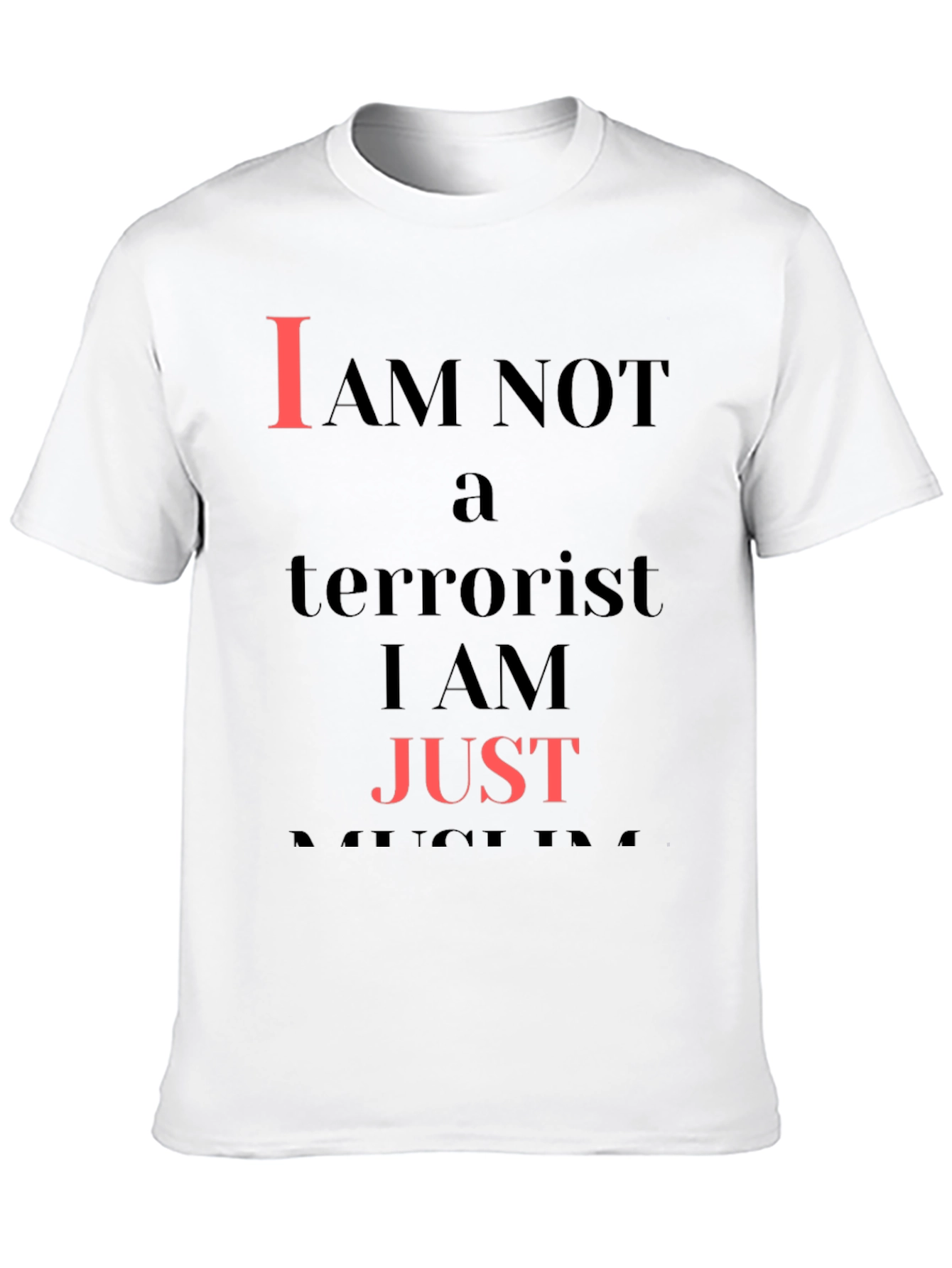 I Am Not A Terrorist T-Shirt