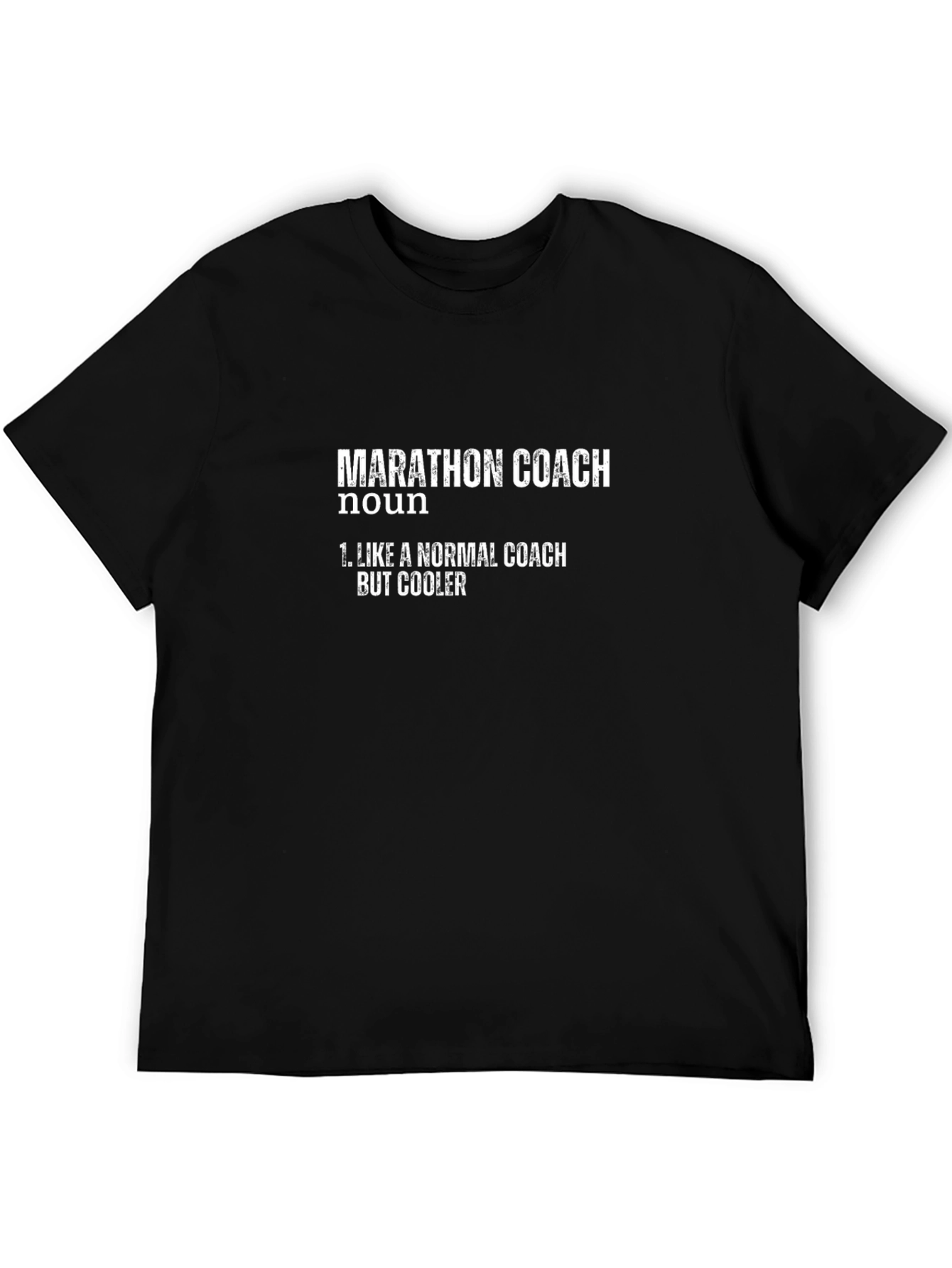 Marathon Coach Definition T-Shirt