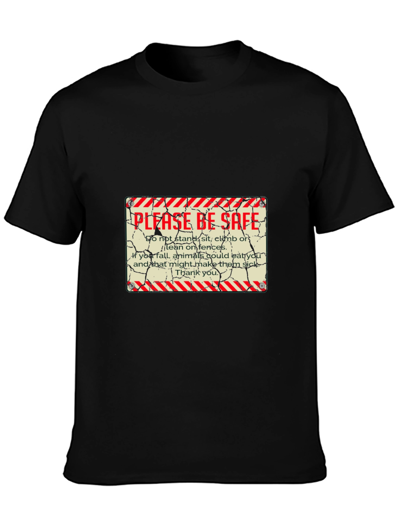 Please Be Safe Graphic T-Shirt