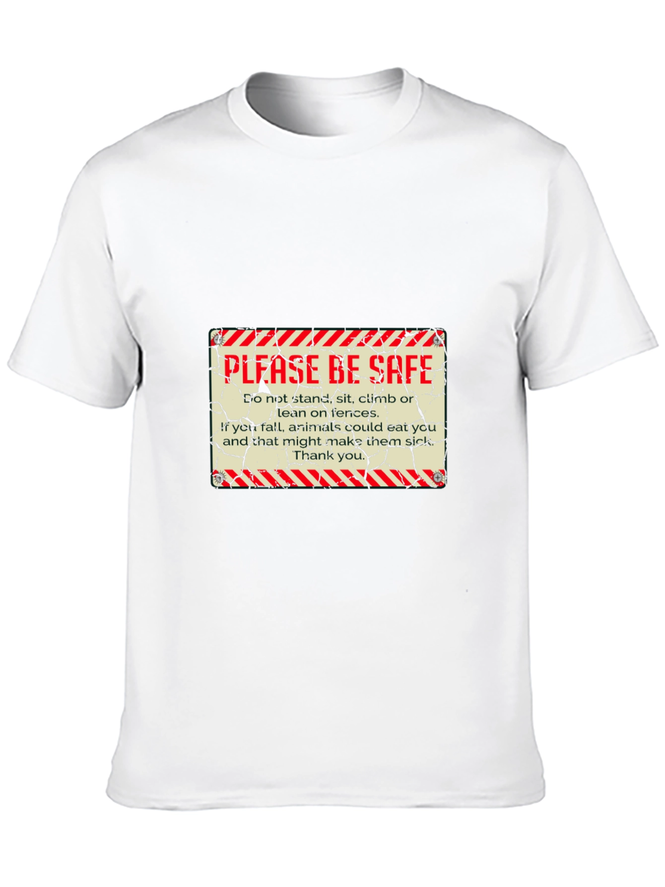 Please Be Safe Graphic T-Shirt