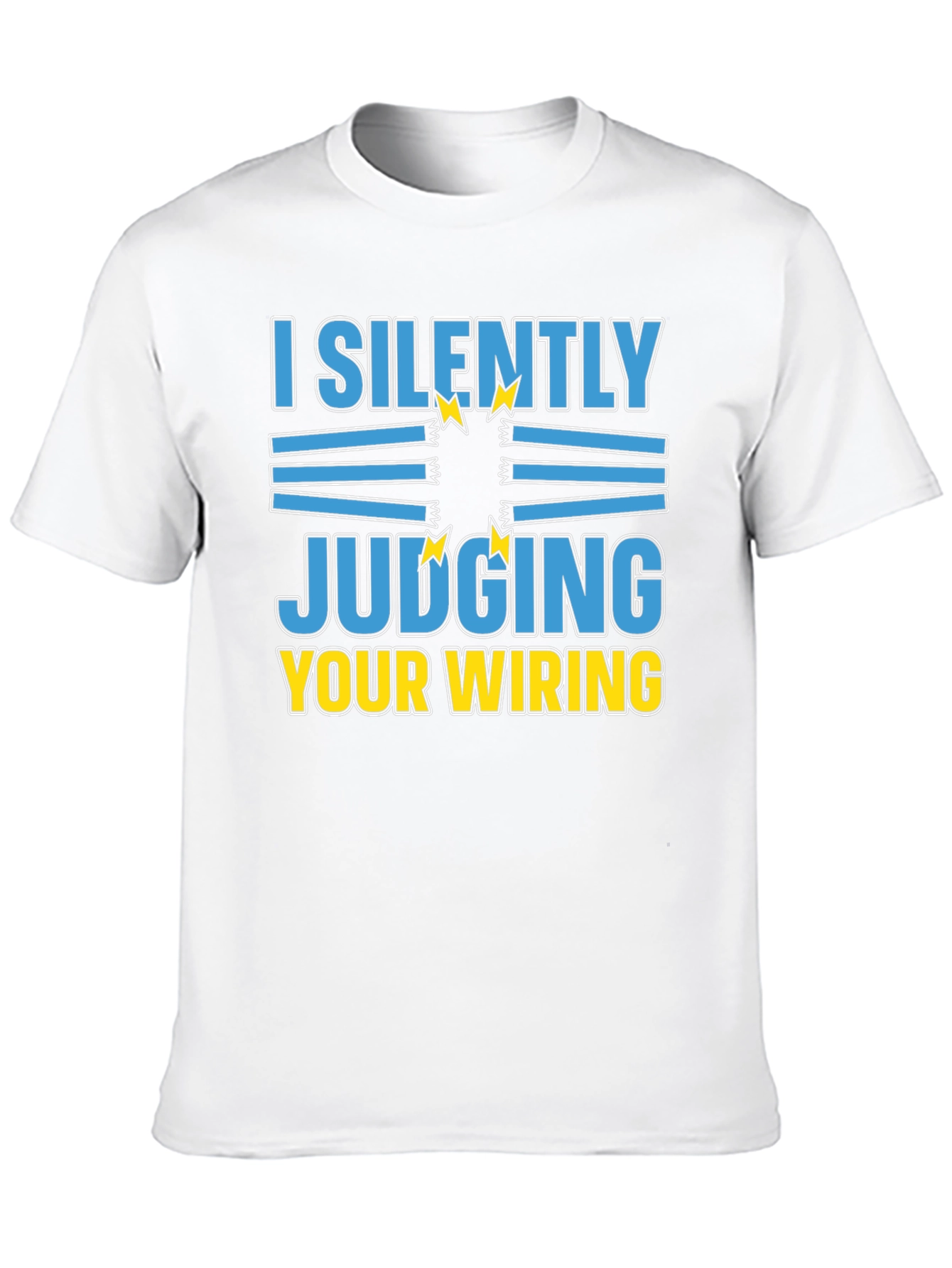 I Silently Judging Your Wiring T-Shirt