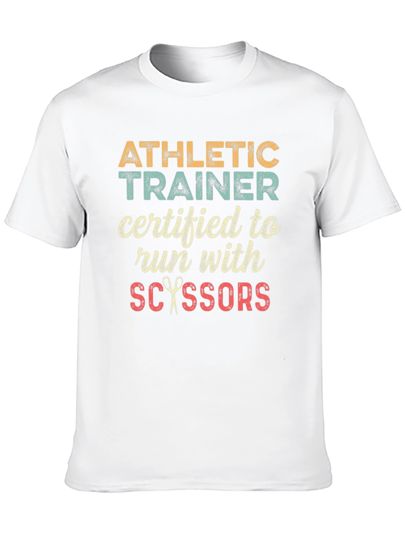 Athletic Trainer Certified to Run with Scissors T-Shirt
