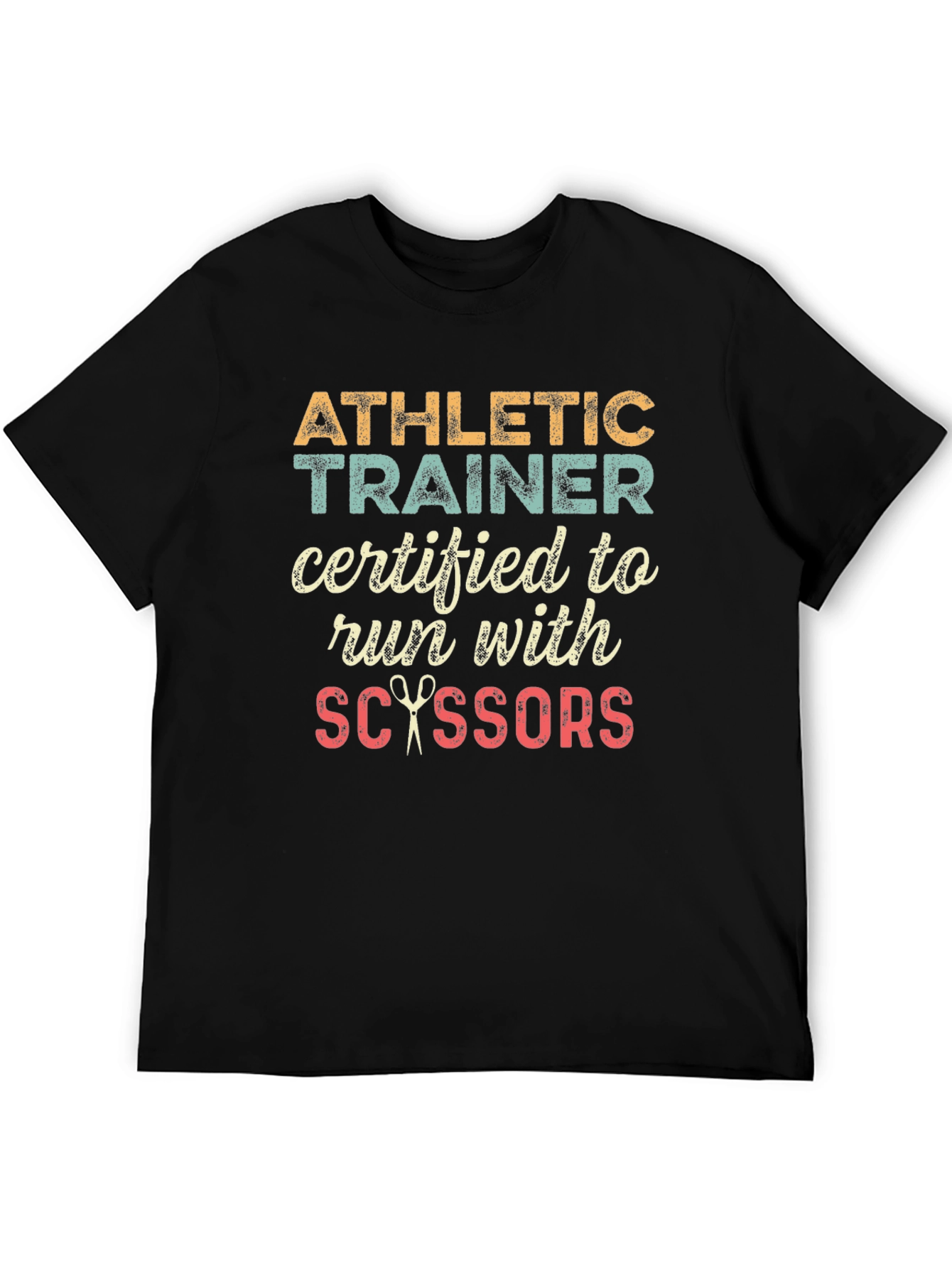 Athletic Trainer Certified to Run with Scissors T-Shirt