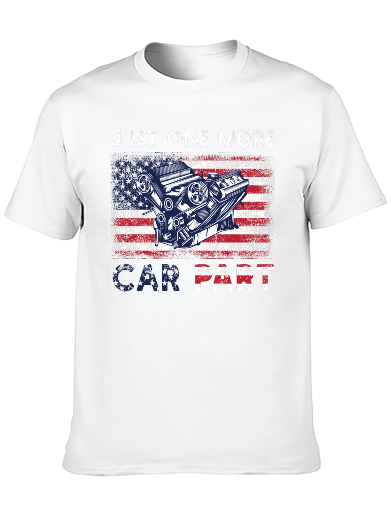 Just One More Car Part USA Flag T-Shirt
