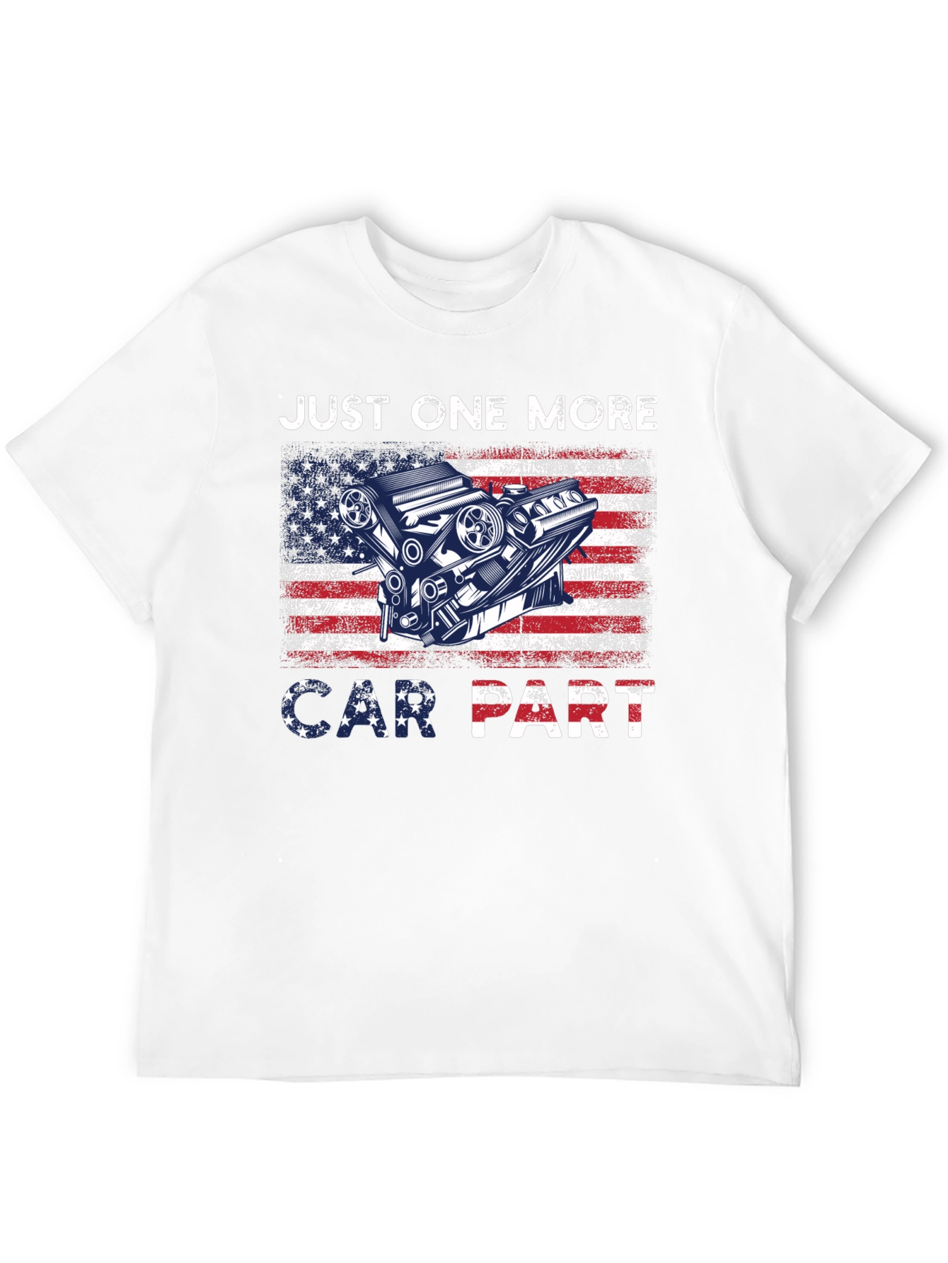 Just One More Car Part USA Flag T-Shirt