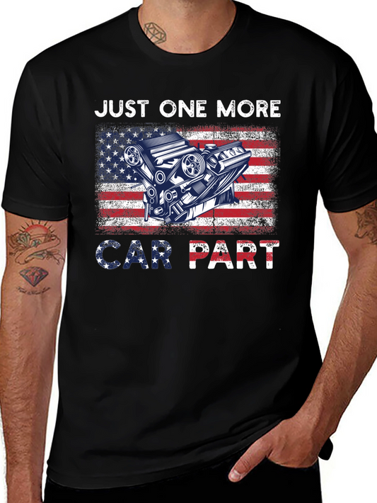 Just One More Car Part USA Flag T-Shirt