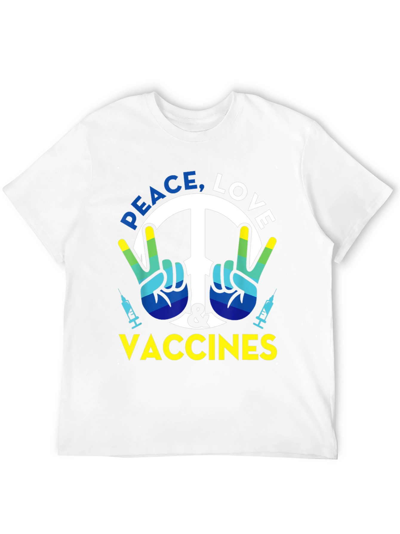 Peace Love Vaccines Graphic T-Shirt