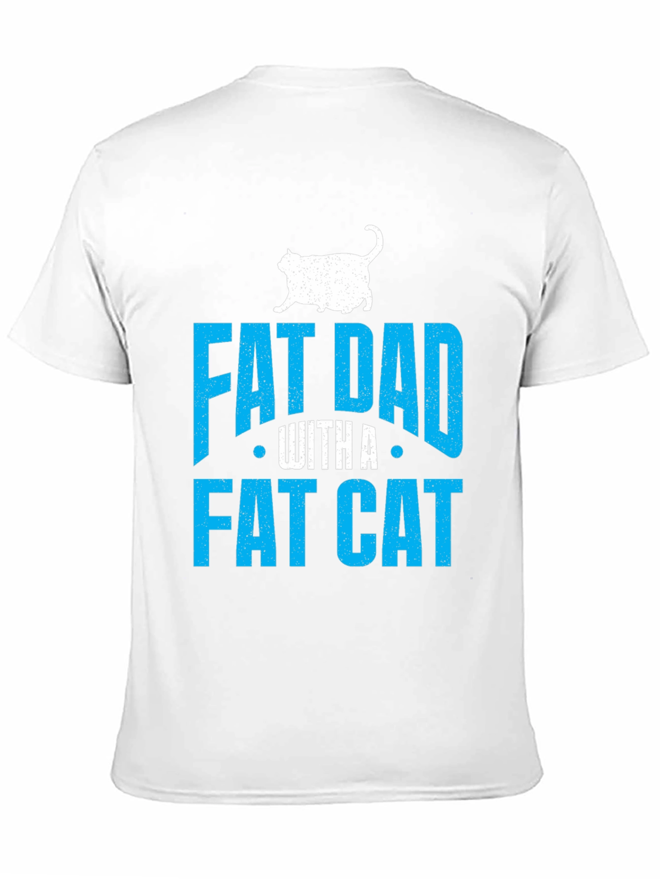 Fat Dad With A Fat Cat T-Shirt