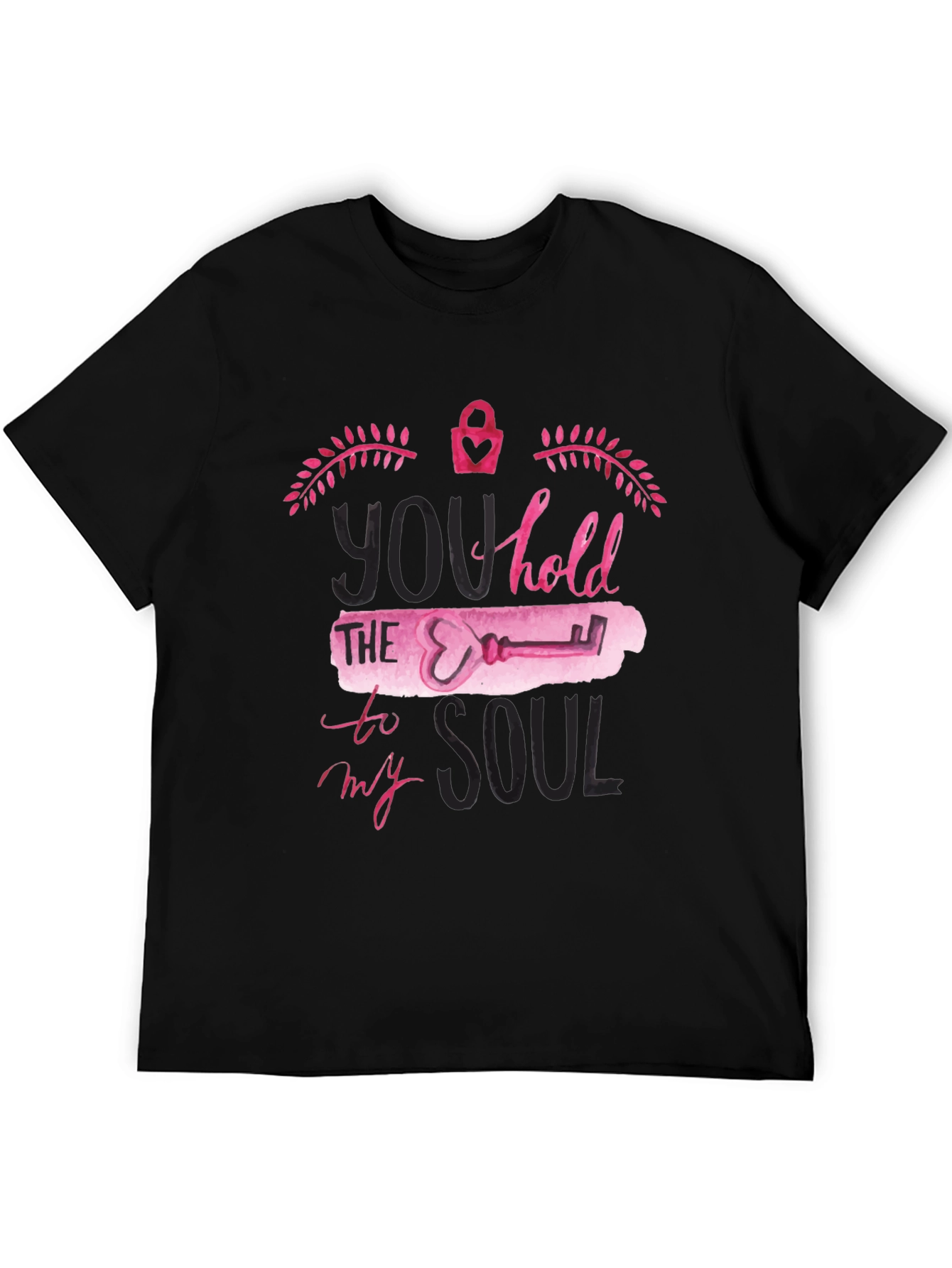 You Hold The Key To My Soul Black T-Shirt
