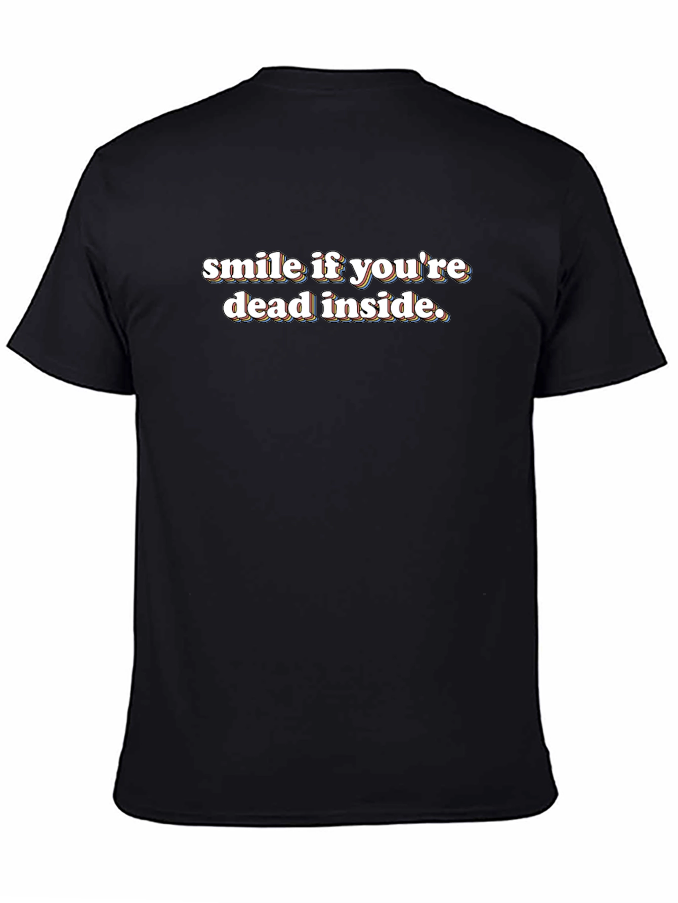Smile If Youre Dead Inside Black T-Shirt