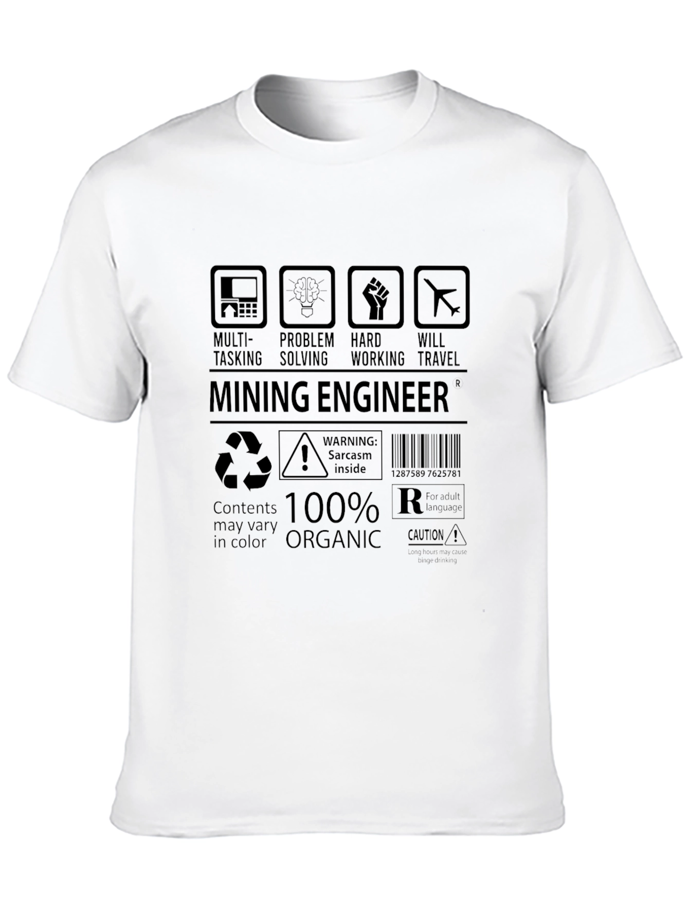 Mining Engineer T-Shirt - Multi Tasking Hard Working