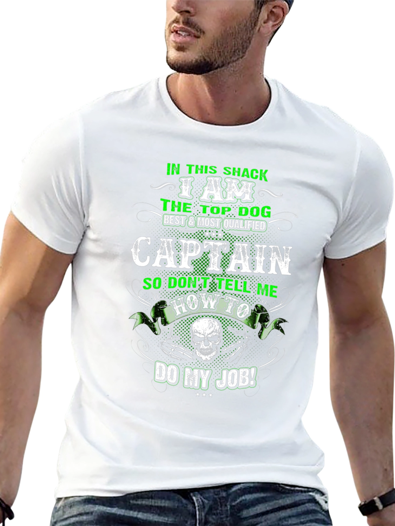 I Am The Top Dog Captain T-Shirt
