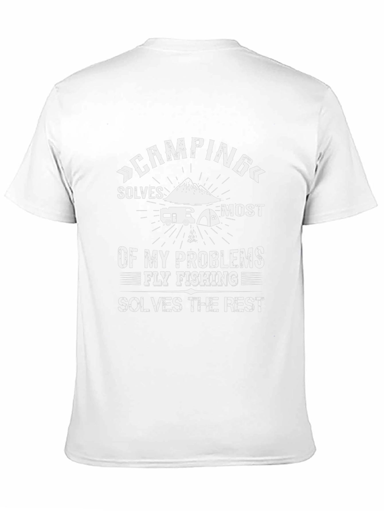 Camping & Fly Fishing Problem Solver T-Shirt