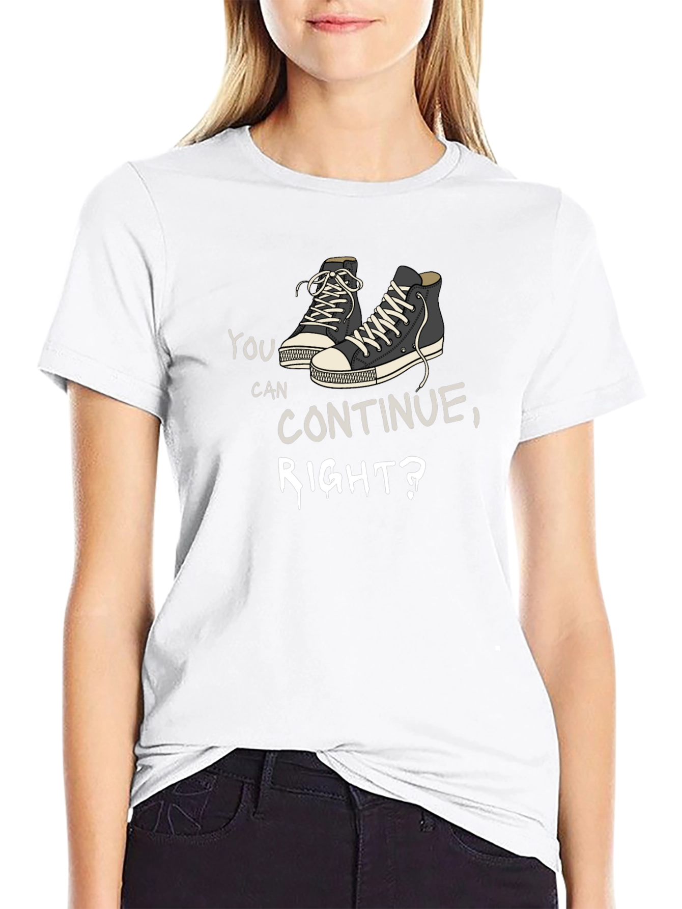 You Can Continue Right? Graphic Tee