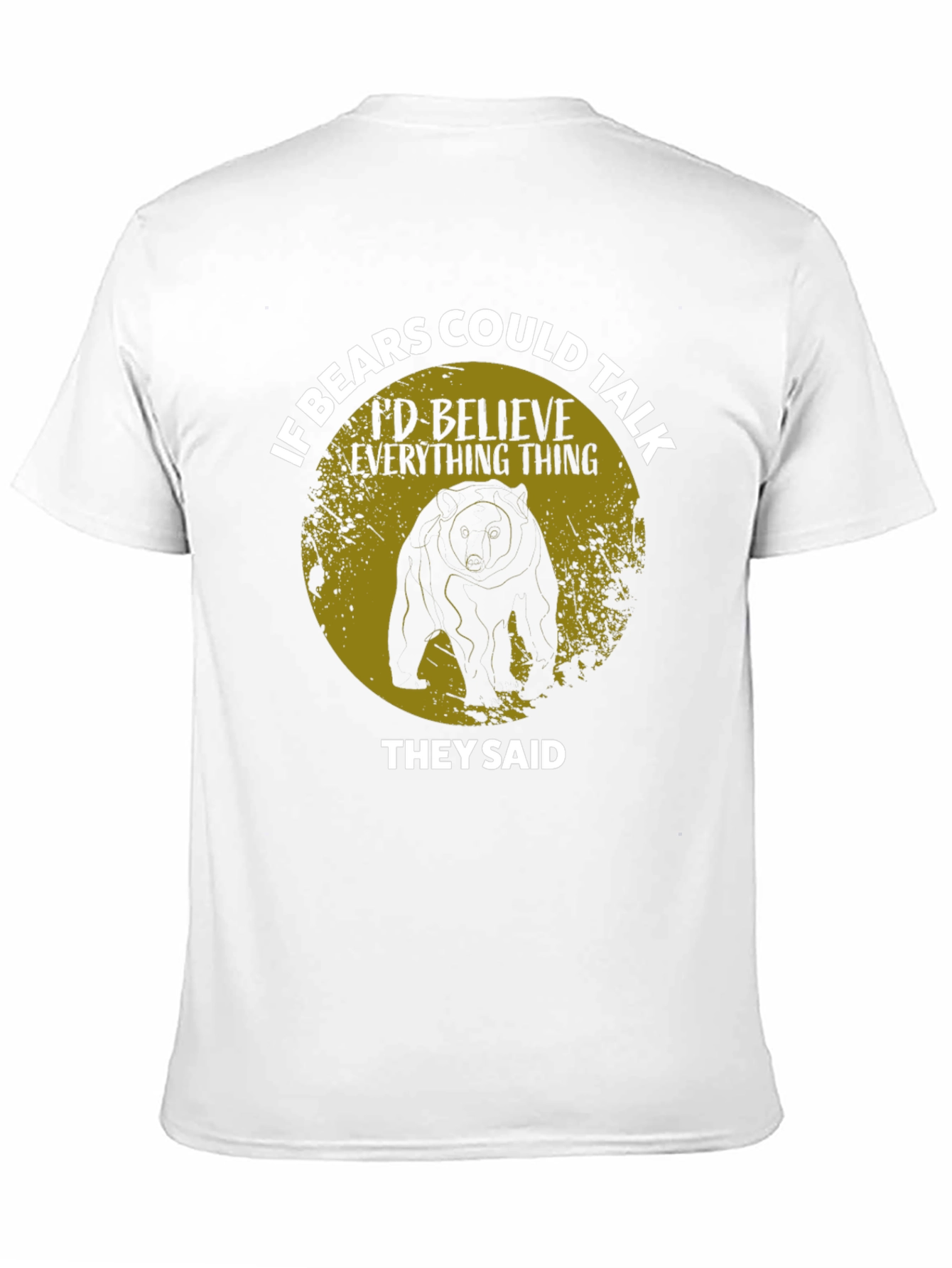 If Bears Could Talk Graphic T-Shirt