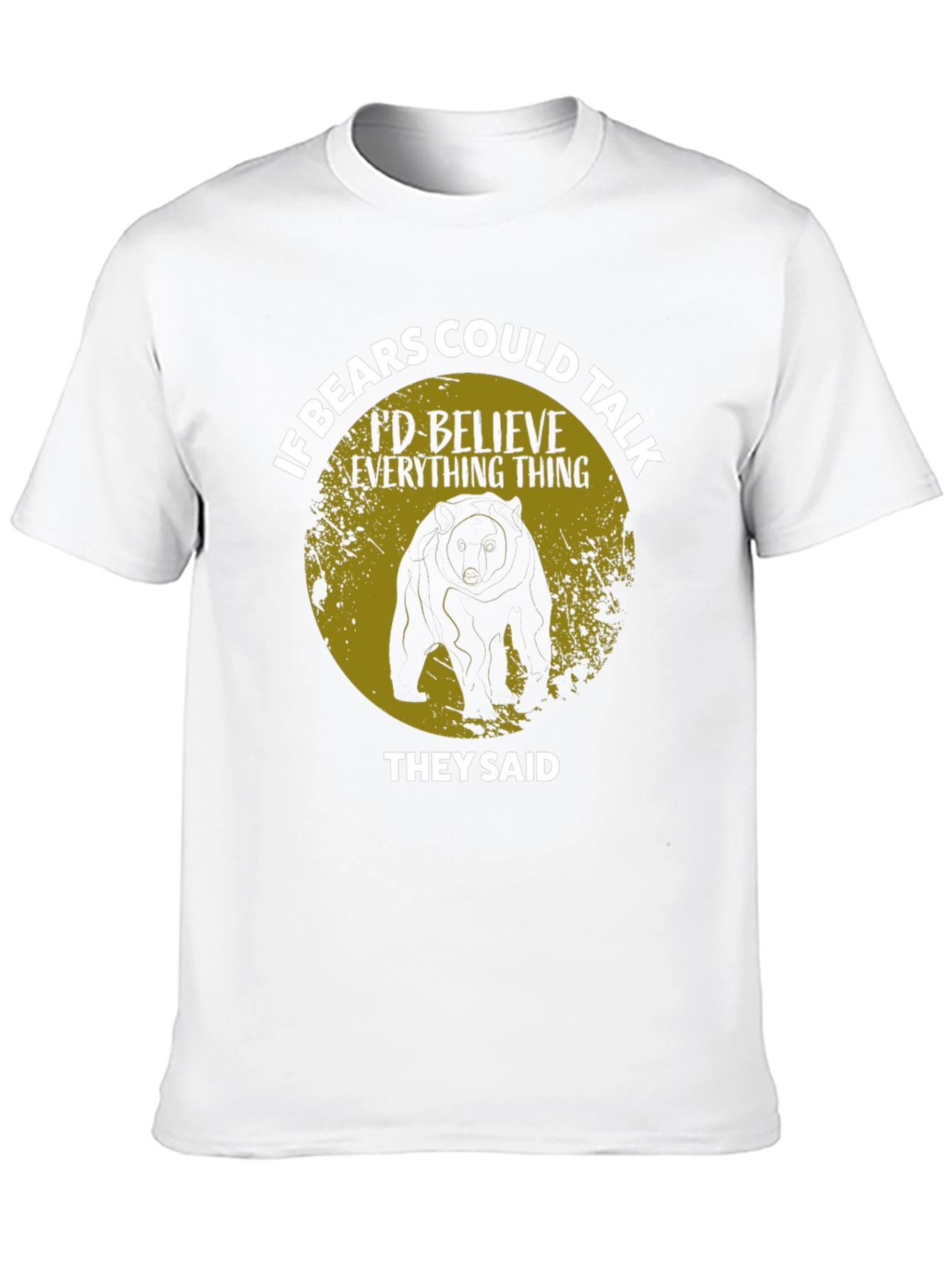 If Bears Could Talk Graphic T-Shirt