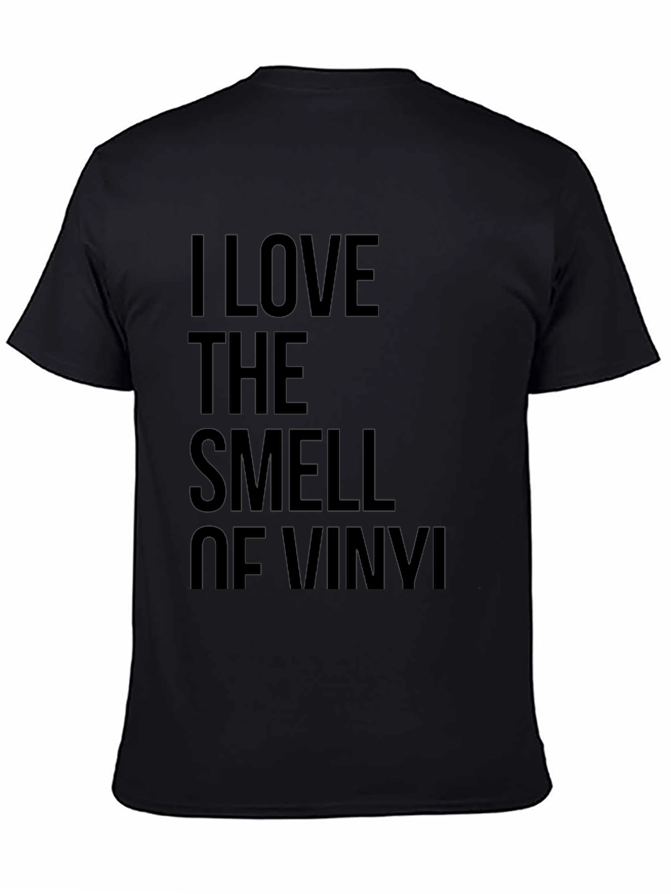 I Love The Smell of Vinyl Black T-Shirt