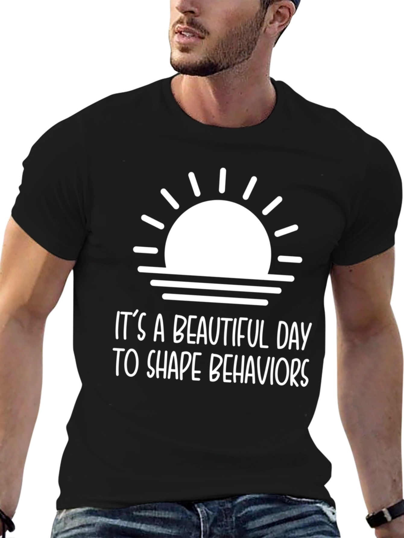Inspirational Behavior Shaping T-Shirt