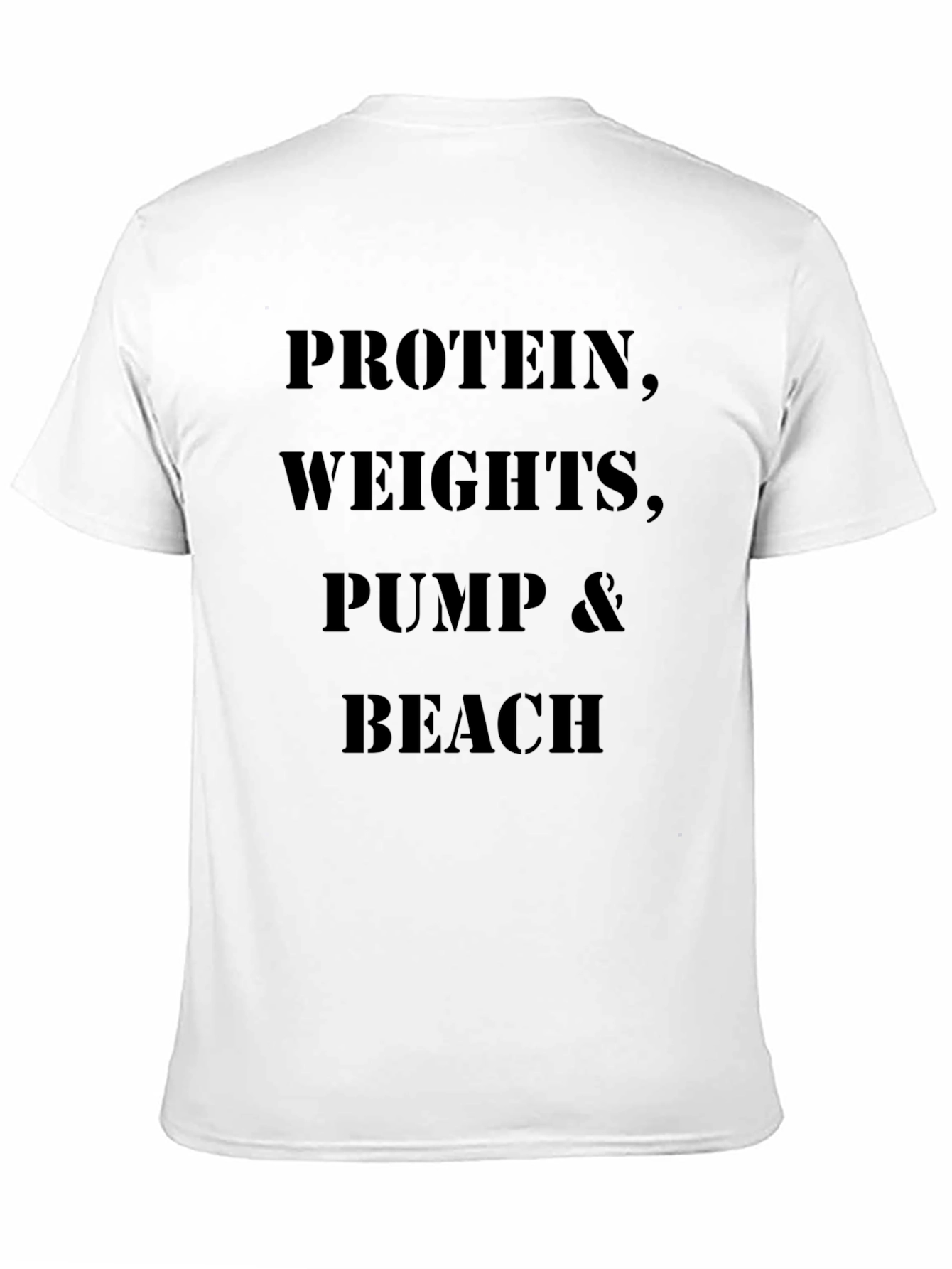 Gym Motivation T-Shirt: Protein Weights Pump Beach